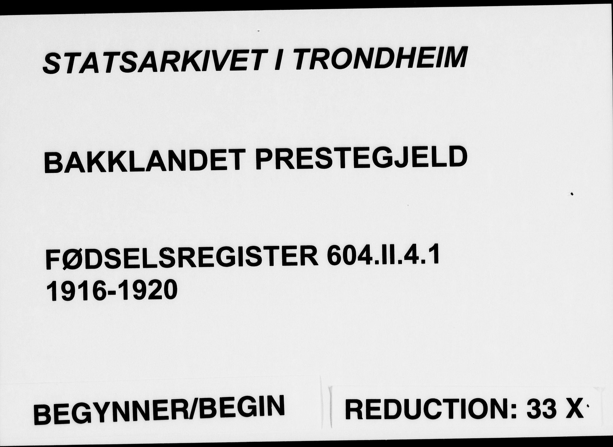 Ministerialprotokoller, klokkerbøker og fødselsregistre - Sør-Trøndelag, SAT/A-1456/604/L0232: Birth register no. 604.II.4.1, 1916-1920