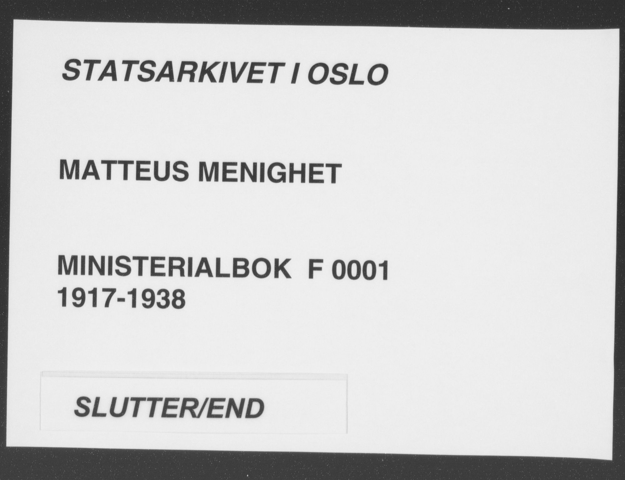 Matteus prestekontor Kirkebøker, SAO/A-10870/F/Fa/L0001: Parish register (official) no. 1, 1917-1938