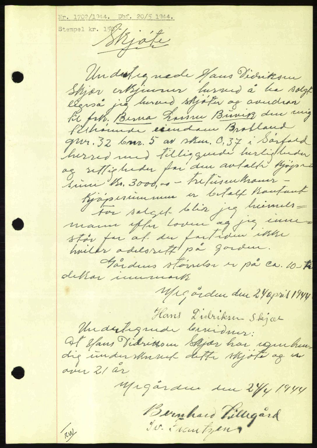 Salten sorenskriveri, AV/SAT-A-4578/1/2/2C: Mortgage book no. A14-15, 1943-1945, Diary no: : 1702/1944