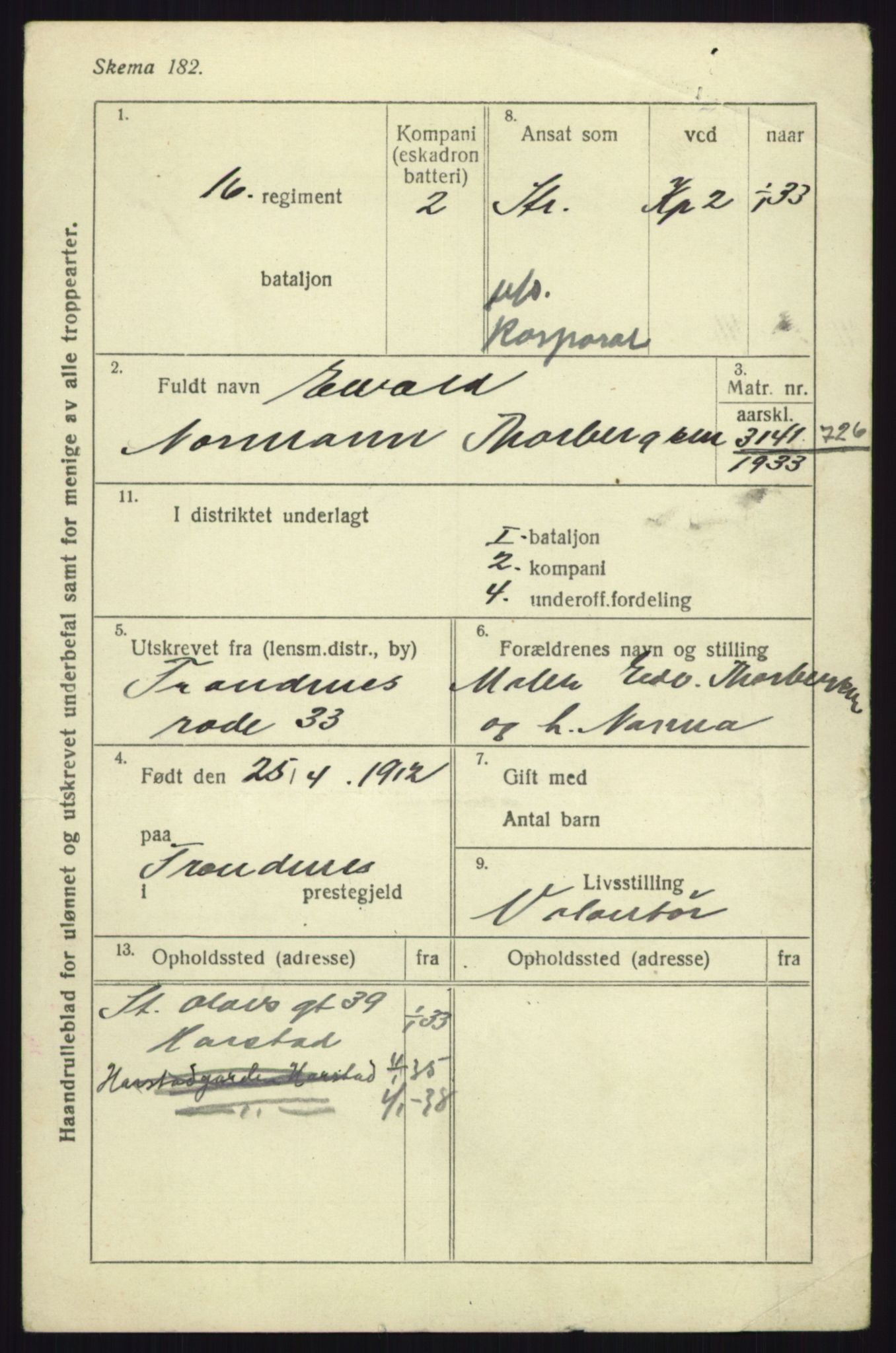 Forsvaret, Troms infanteriregiment nr. 16, AV/RA-RAFA-3146/P/Pa/L0017: Rulleblad for regimentets menige mannskaper, årsklasse 1933, 1933, p. 1299