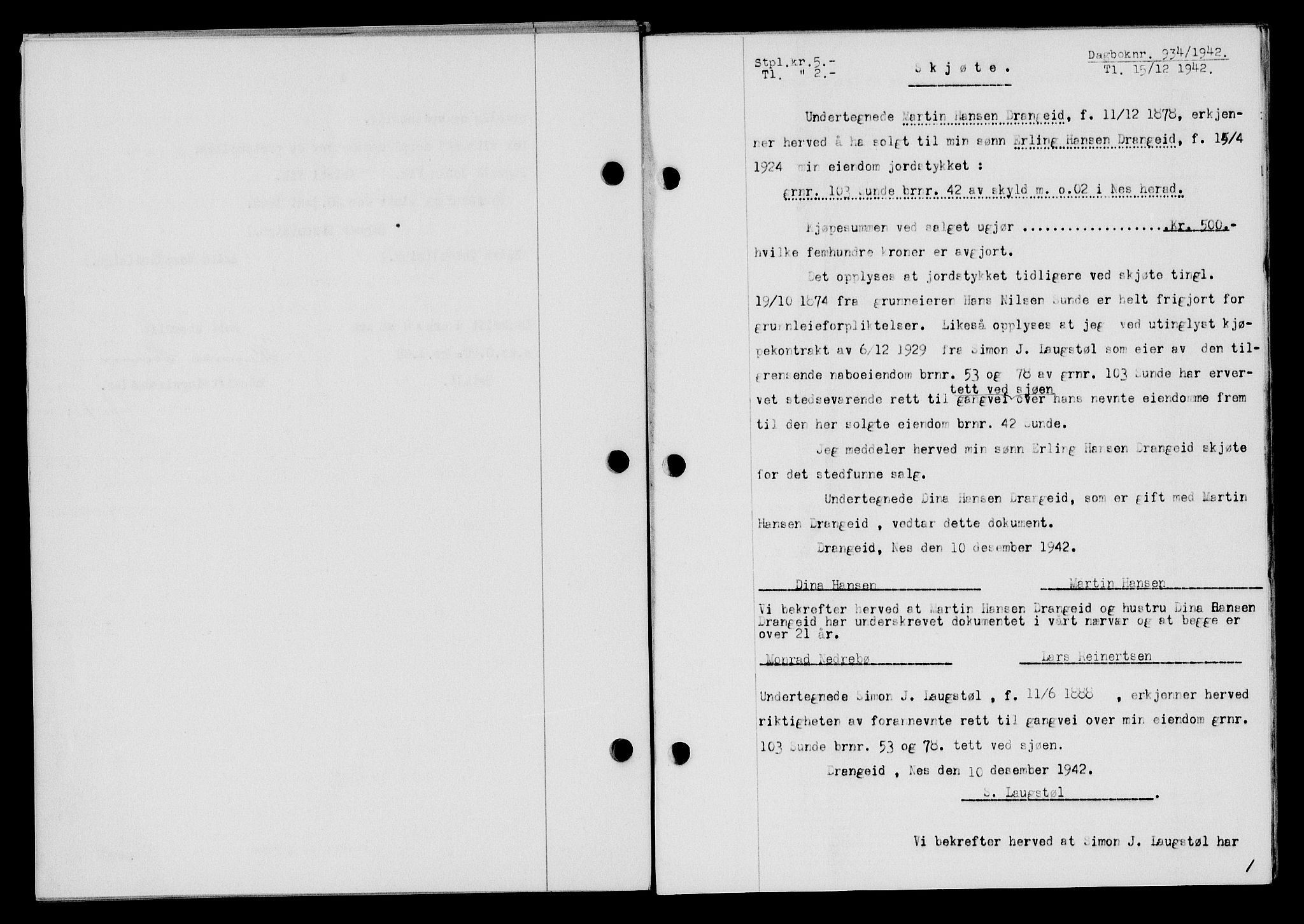 Flekkefjord sorenskriveri, SAK/1221-0001/G/Gb/Gba/L0058: Mortgage book no. A-6, 1942-1944, Diary no: : 934/1942