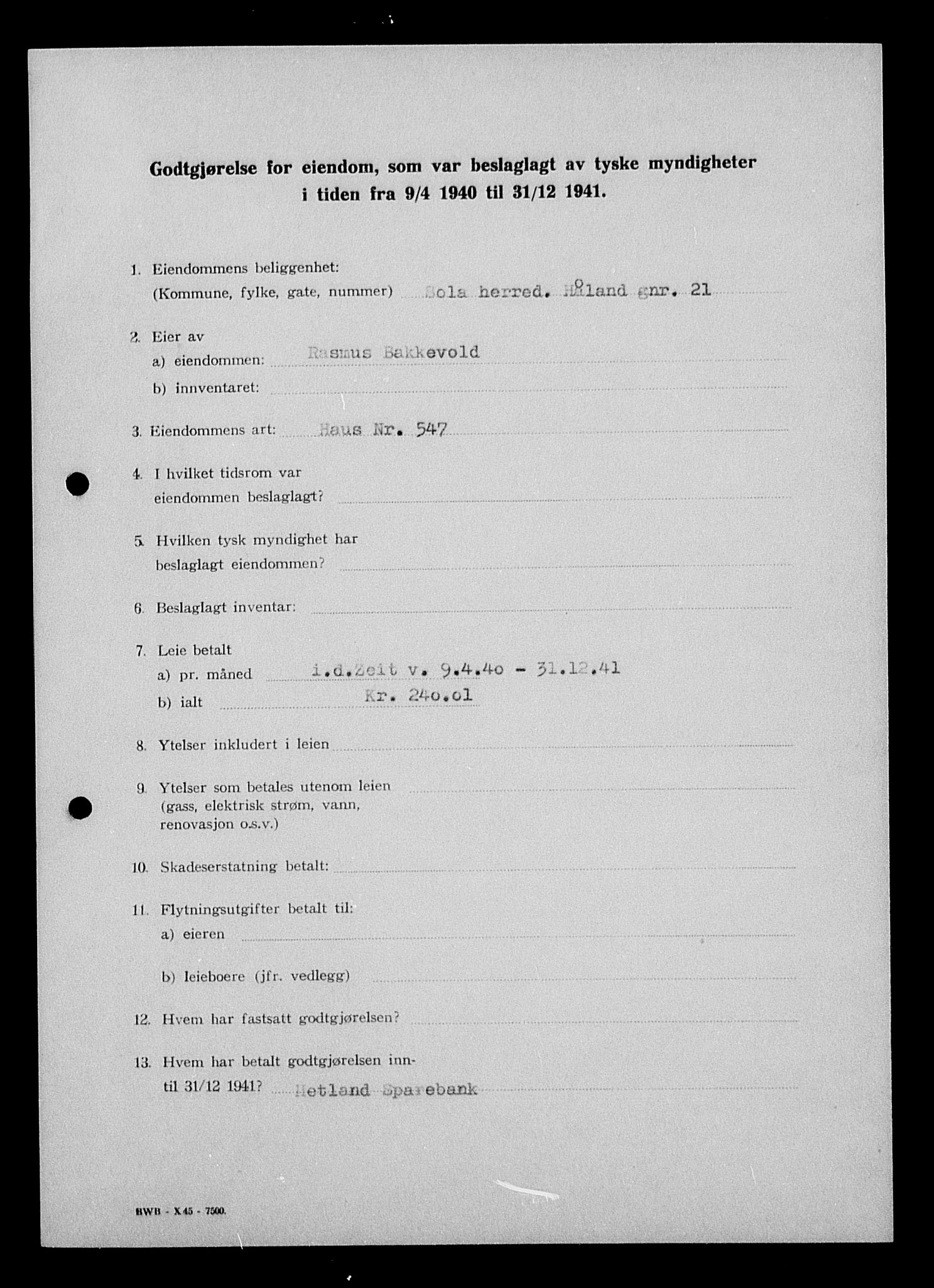 Justisdepartementet, Tilbakeføringskontoret for inndratte formuer, AV/RA-S-1564/I/L1014: Godtgjørelse for beslaglagt eiendom, 1940-1941, p. 176