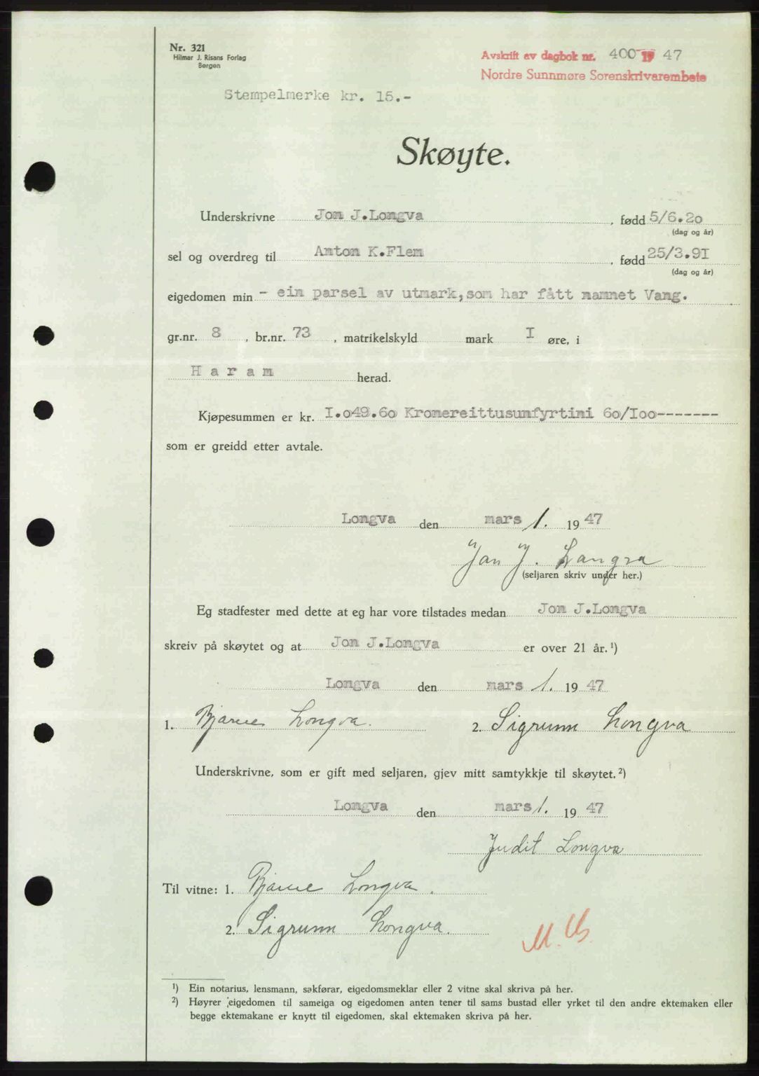 Nordre Sunnmøre sorenskriveri, AV/SAT-A-0006/1/2/2C/2Ca: Mortgage book no. A24, 1947-1947, Diary no: : 400/1947