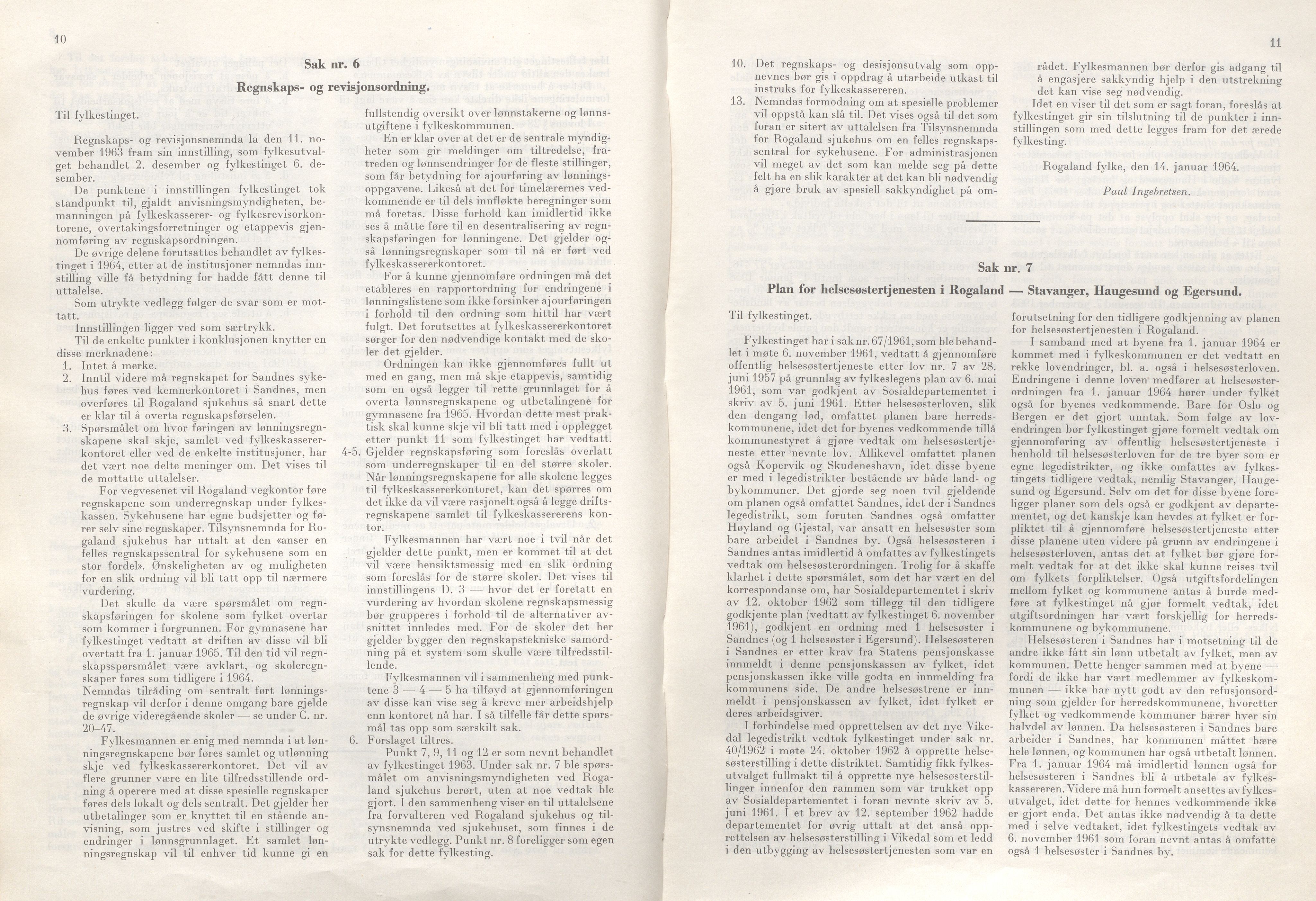 Rogaland fylkeskommune - Fylkesrådmannen , IKAR/A-900/A/Aa/Aaa/L0084: Møtebok , 1964, p. 10-11