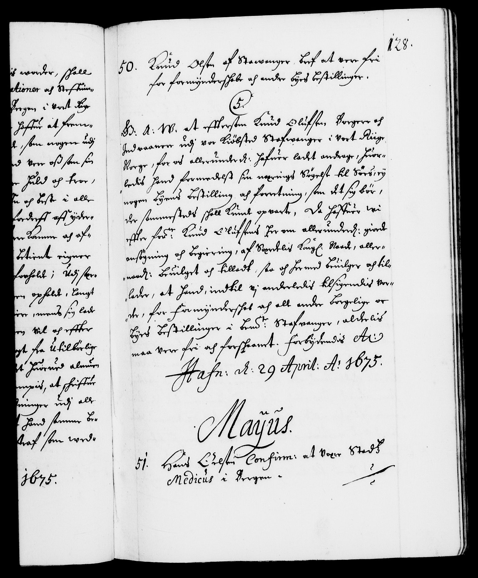 Danske Kanselli 1572-1799, AV/RA-EA-3023/F/Fc/Fca/Fcaa/L0012: Norske registre (mikrofilm), 1674-1680, p. 128a