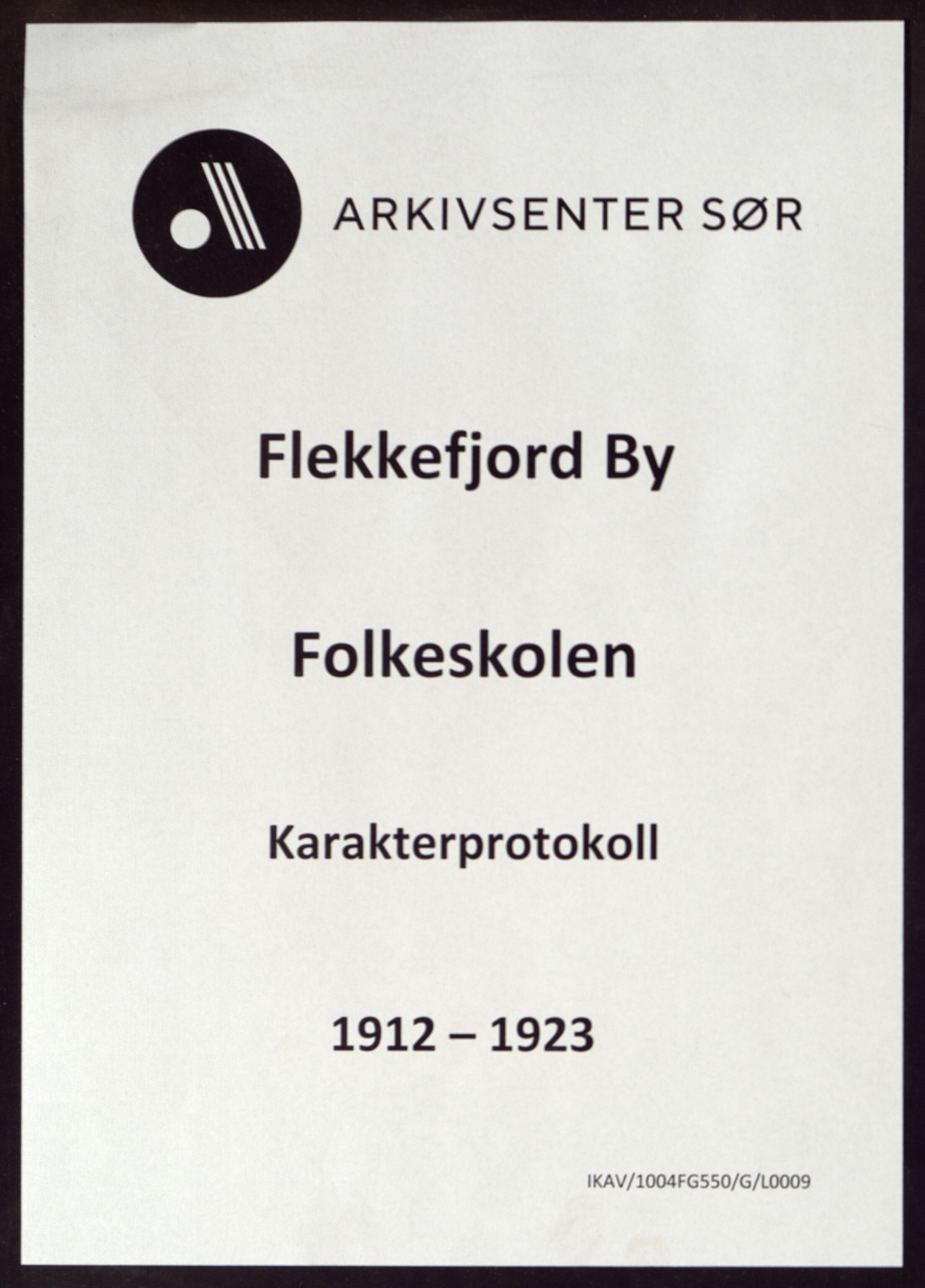 Flekkefjord By - Flekkefjord Folkeskole, ARKSOR/1004FG550/G/L0009: Karakterprotokoll, 1912-1923