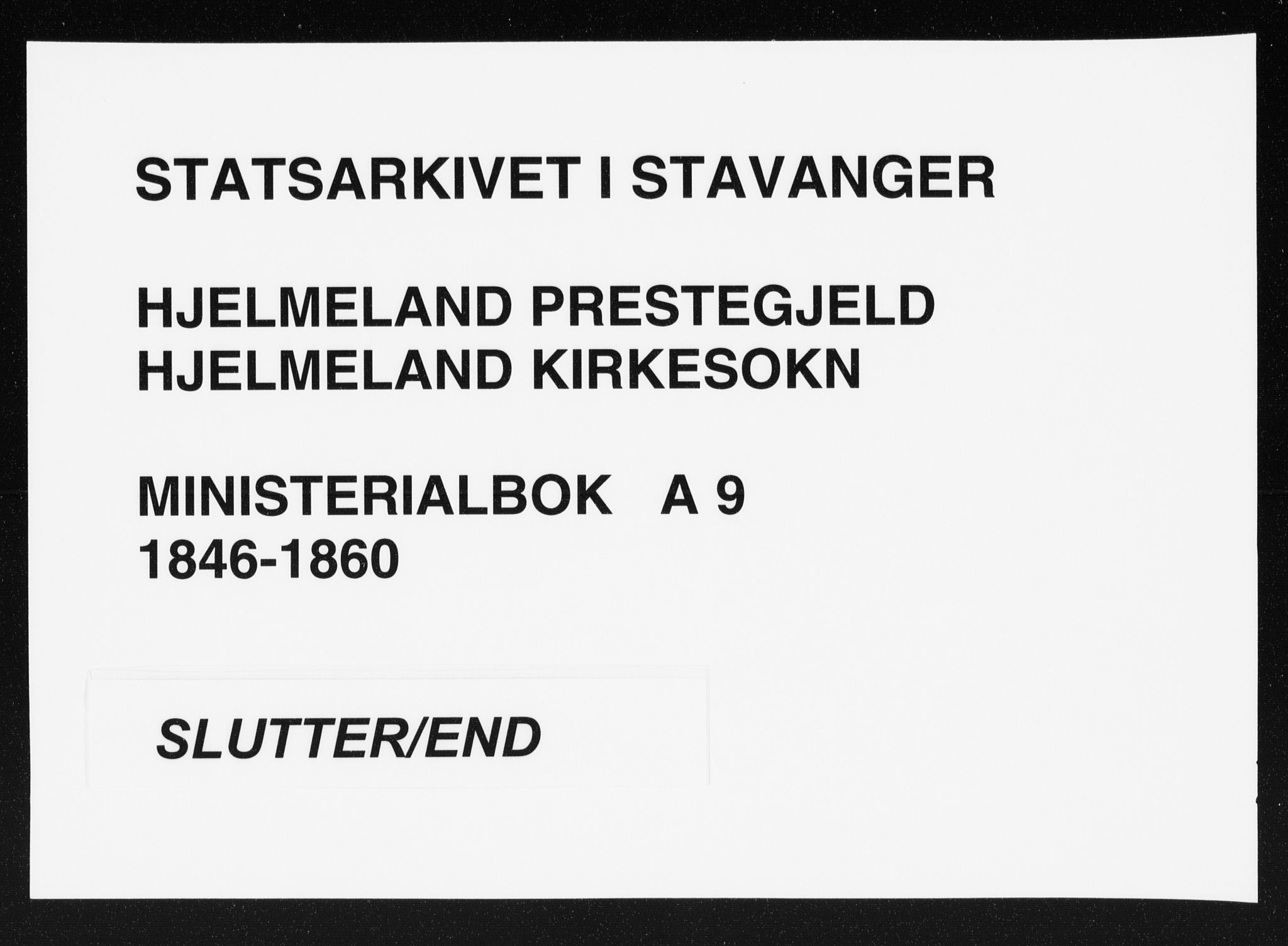 Hjelmeland sokneprestkontor, AV/SAST-A-101843/01/IV/L0009: Parish register (official) no. A 9, 1846-1860