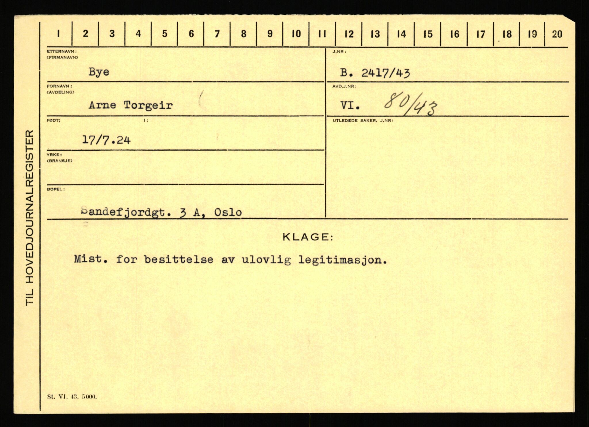 Statspolitiet - Hovedkontoret / Osloavdelingen, AV/RA-S-1329/C/Ca/L0003: Brechan - Eichinger	, 1943-1945, p. 1199