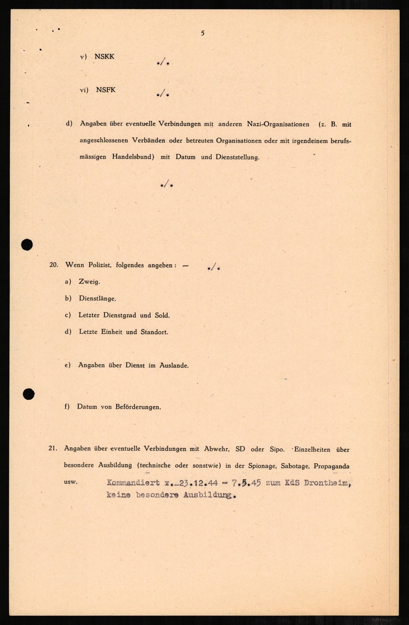 Forsvaret, Forsvarets overkommando II, AV/RA-RAFA-3915/D/Db/L0002: CI Questionaires. Tyske okkupasjonsstyrker i Norge. Tyskere., 1945-1946, p. 10