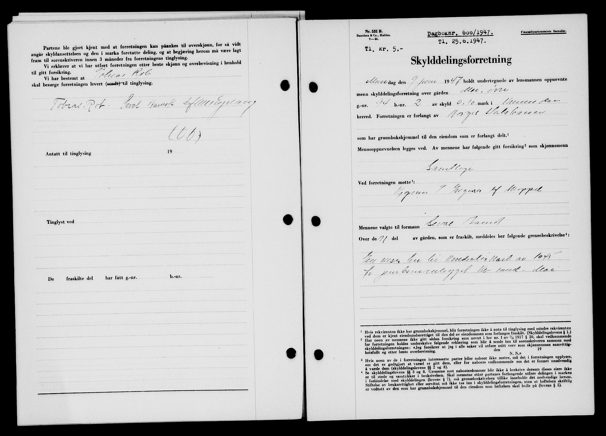 Flekkefjord sorenskriveri, SAK/1221-0001/G/Gb/Gba/L0062: Mortgage book no. A-10, 1947-1947, Diary no: : 600/1947