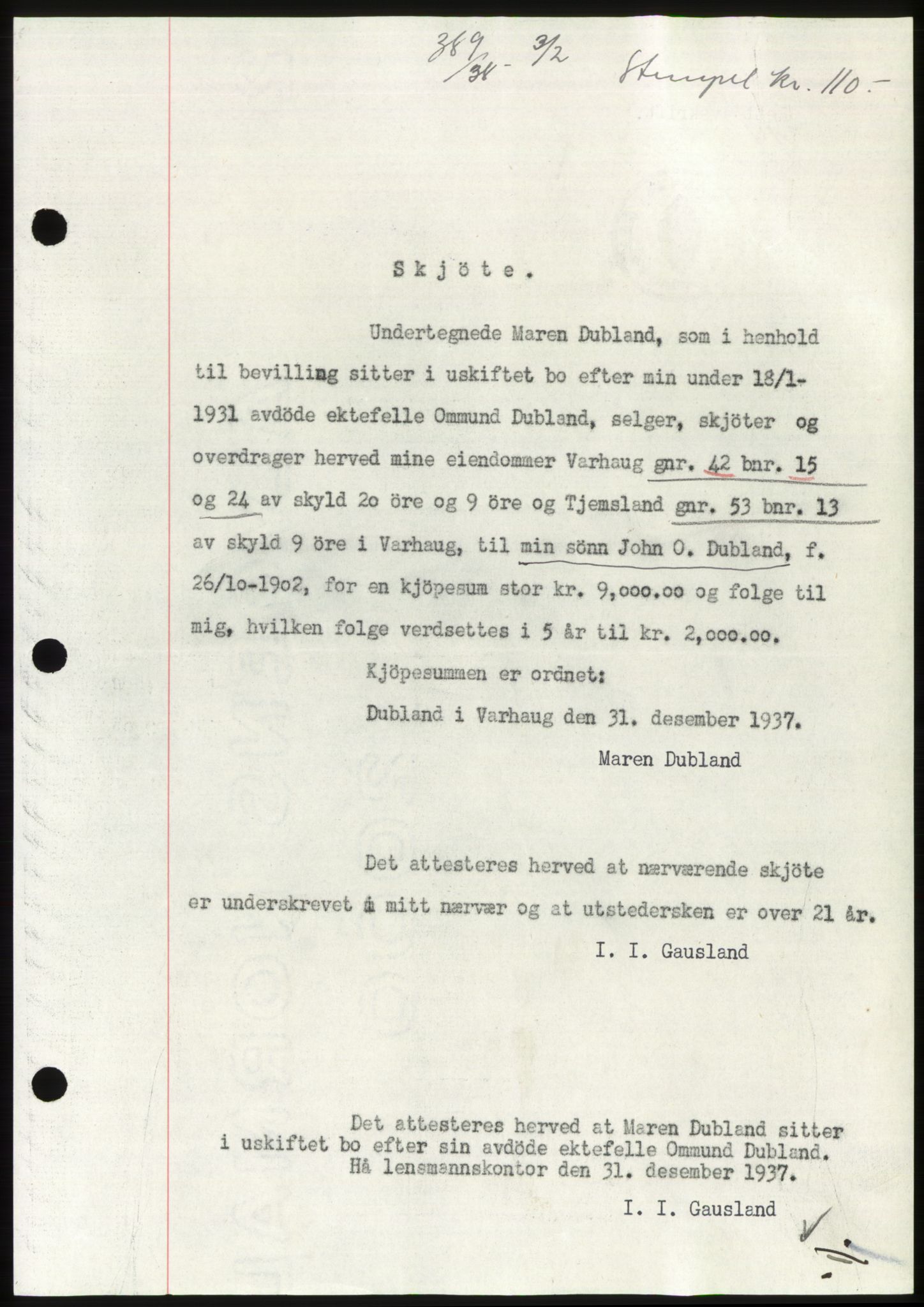 Jæren sorenskriveri, AV/SAST-A-100310/03/G/Gba/L0070: Mortgage book, 1938-1938, Diary no: : 389/1938