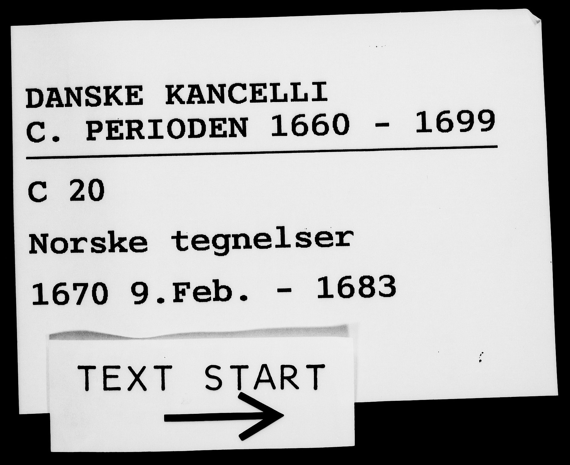 Danske Kanselli 1572-1799, AV/RA-EA-3023/F/Fc/Fca/Fcab/L0012: Norske tegnelser (mikrofilm), 1670-1683