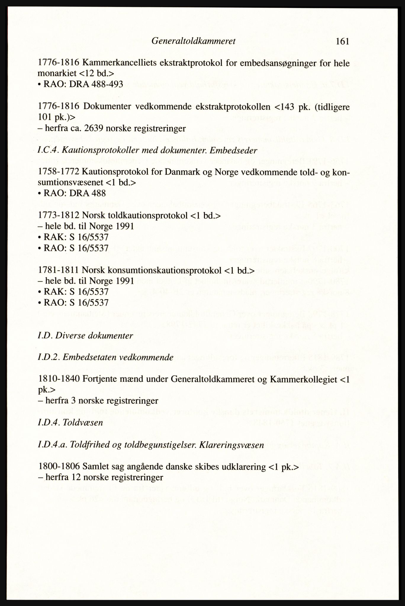 Publikasjoner utgitt av Arkivverket, PUBL/PUBL-001/A/0002: Erik Gøbel: NOREG, Tværregistratur over norgesrelevant materiale i Rigsarkivet i København (2000), 2000, p. 163
