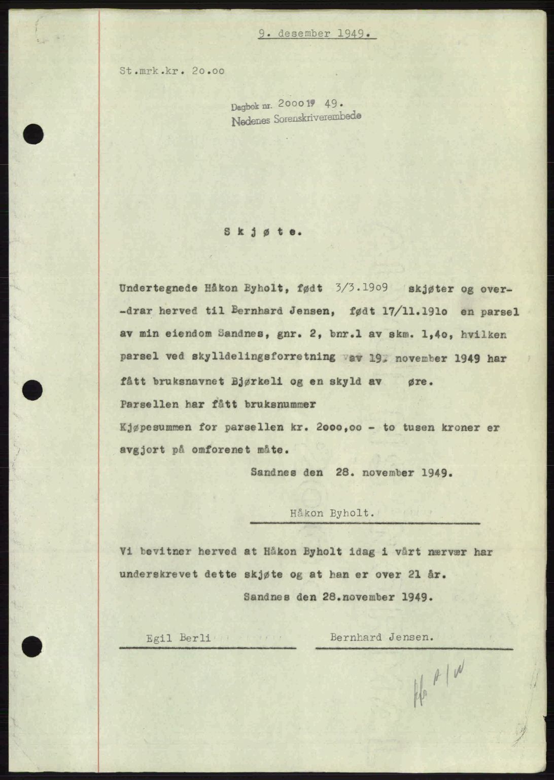 Nedenes sorenskriveri, SAK/1221-0006/G/Gb/Gba/L0061: Mortgage book no. A13, 1949-1949, Diary no: : 2000/1949
