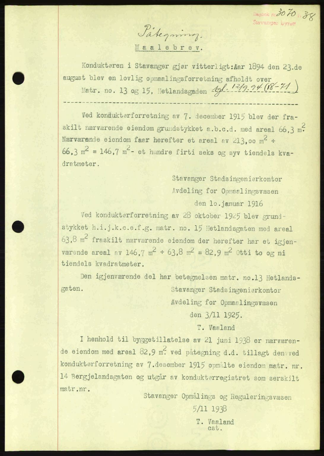 Stavanger byrett, SAST/A-100455/002/G/Gb/L0014: Mortgage book no. A4, 1938-1939, Diary no: : 3070/1938