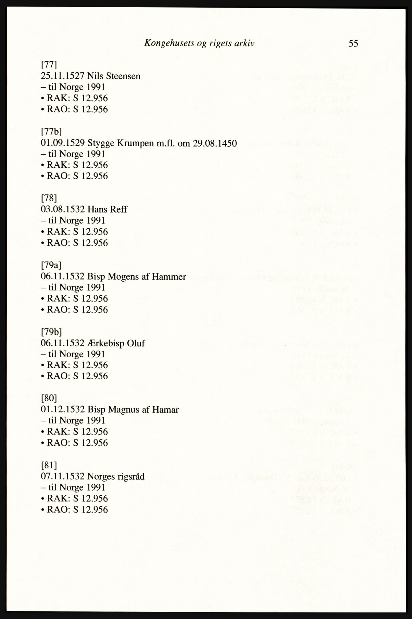 Publikasjoner utgitt av Arkivverket, PUBL/PUBL-001/A/0002: Erik Gøbel: NOREG, Tværregistratur over norgesrelevant materiale i Rigsarkivet i København (2000), 2000, p. 57