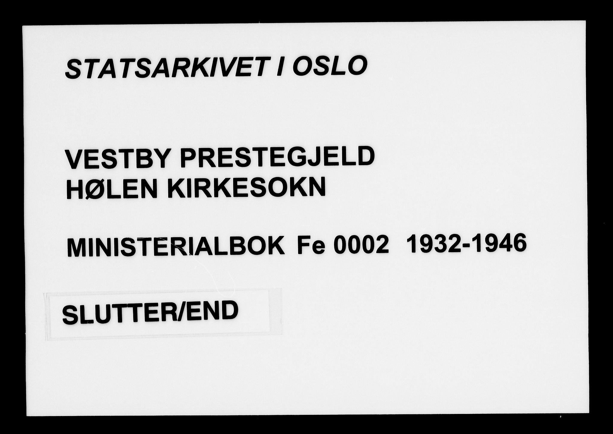 Vestby prestekontor Kirkebøker, AV/SAO-A-10893/F/Fe/L0002: Parish register (official) no. V 2, 1932-1946