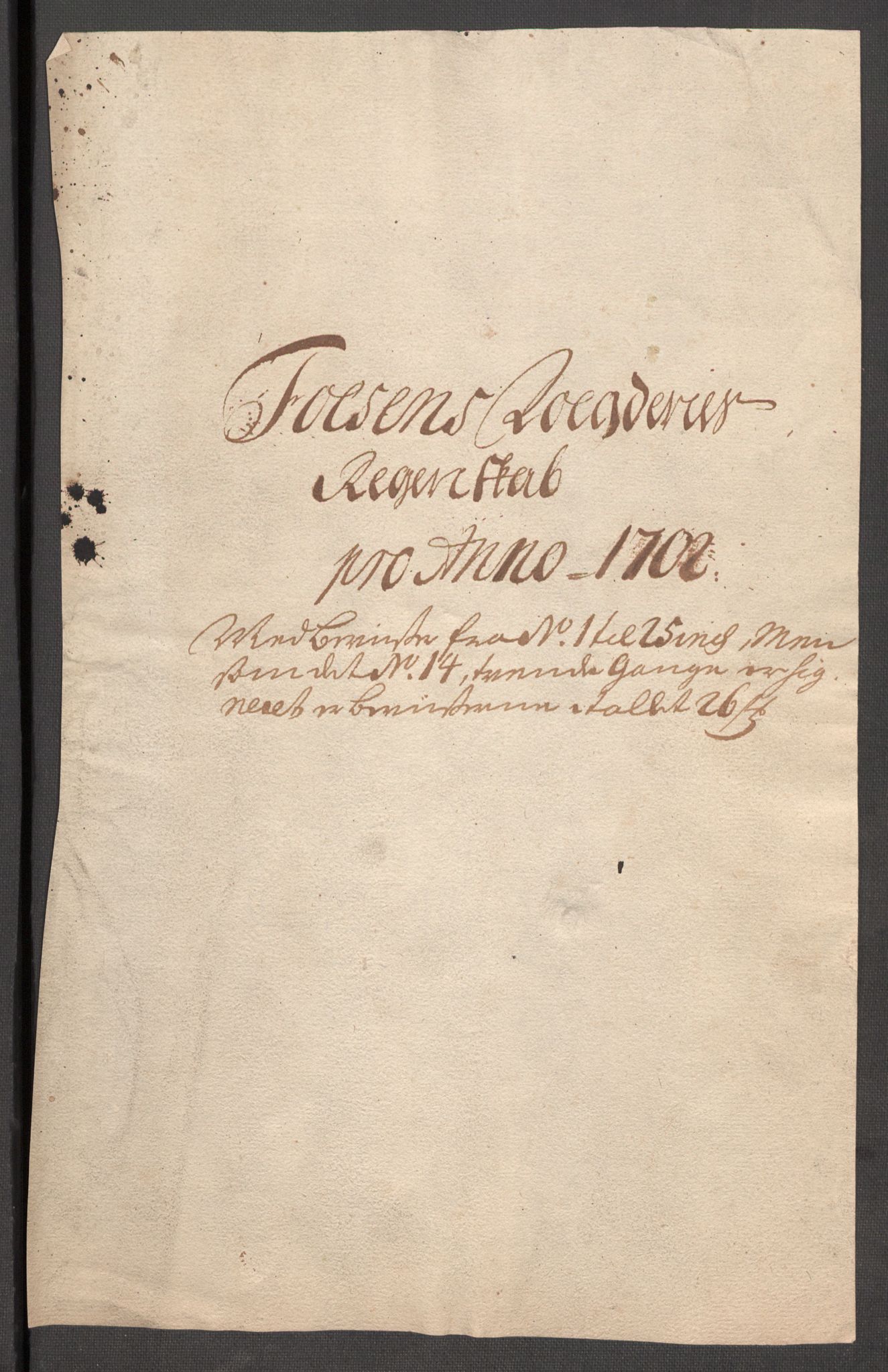 Rentekammeret inntil 1814, Reviderte regnskaper, Fogderegnskap, RA/EA-4092/R57/L3855: Fogderegnskap Fosen, 1702-1703, p. 3