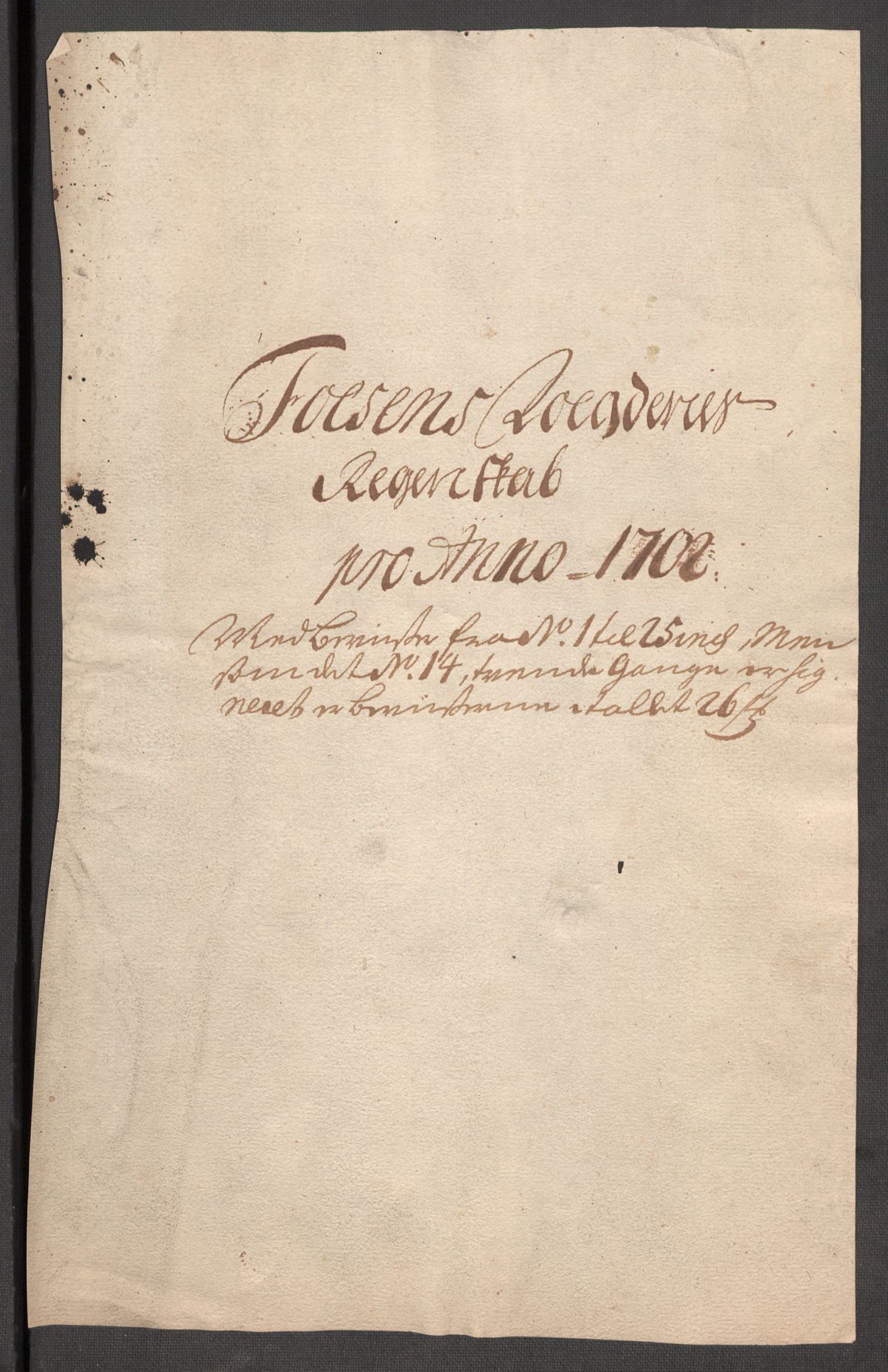 Rentekammeret inntil 1814, Reviderte regnskaper, Fogderegnskap, AV/RA-EA-4092/R57/L3855: Fogderegnskap Fosen, 1702-1703, p. 3