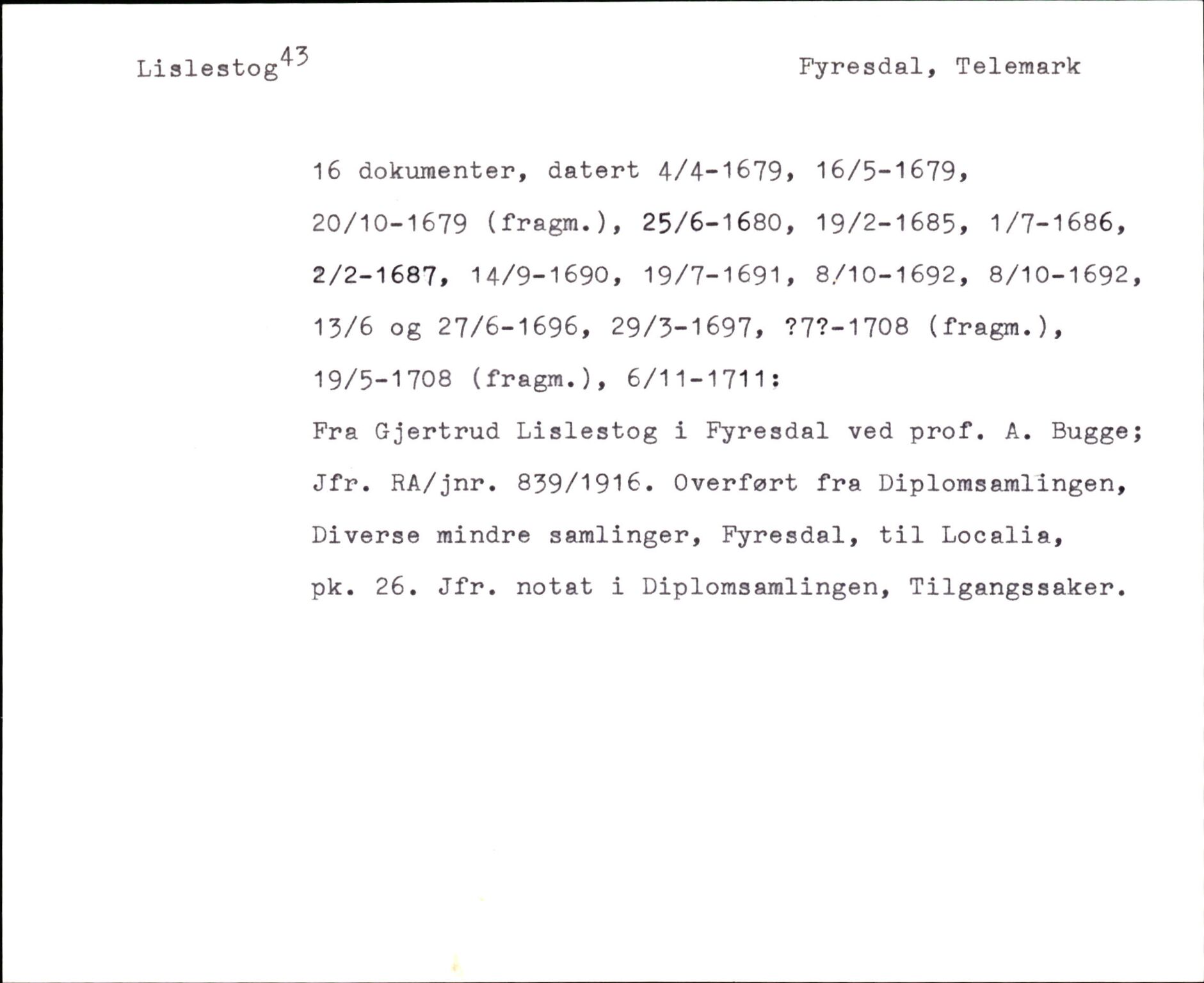 Riksarkivets diplomsamling, AV/RA-EA-5965/F35/F35m/L0003: Localia: Telemark, Agder og Rogaland, p. 43