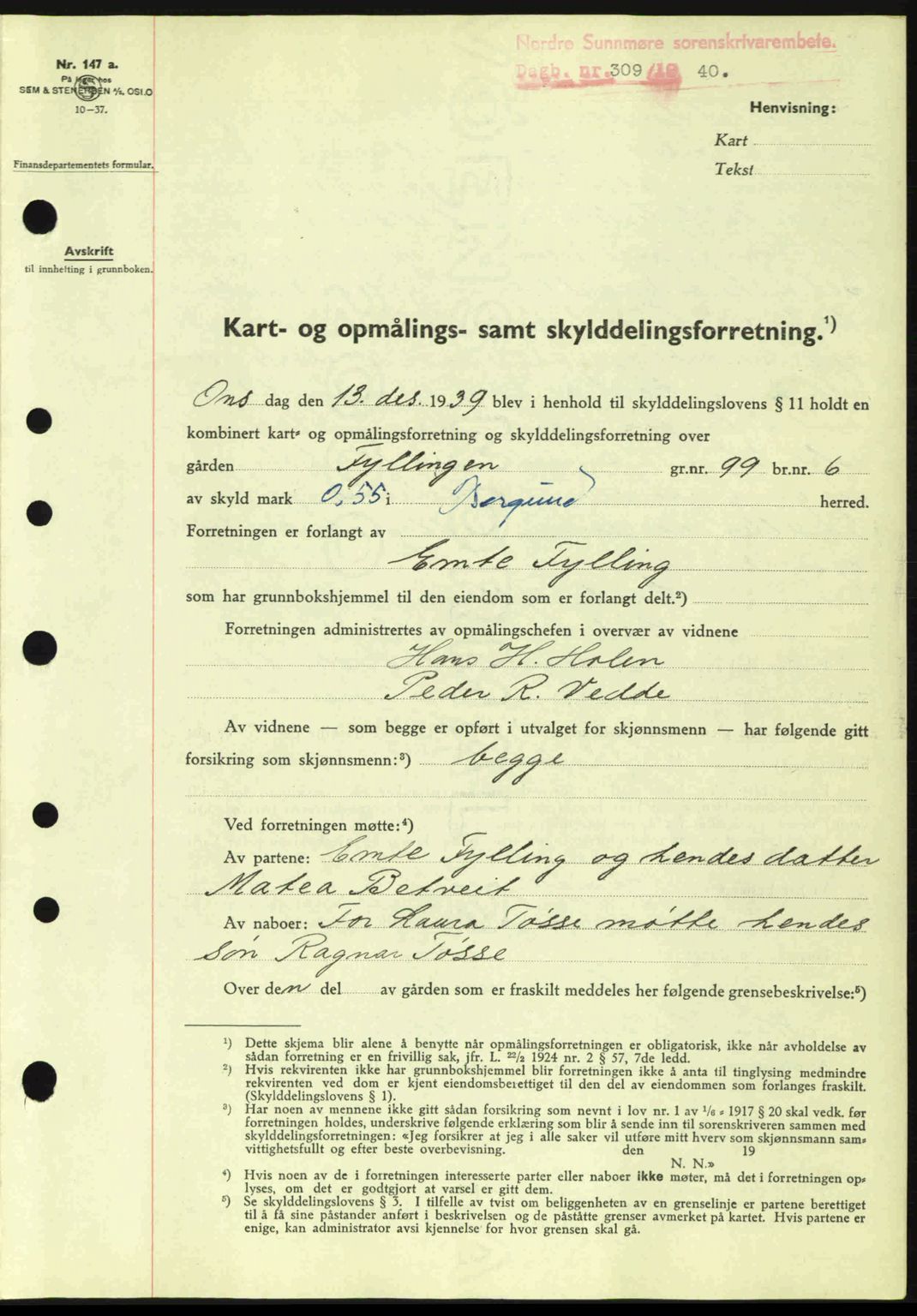 Nordre Sunnmøre sorenskriveri, AV/SAT-A-0006/1/2/2C/2Ca: Mortgage book no. A8, 1939-1940, Diary no: : 309/1940