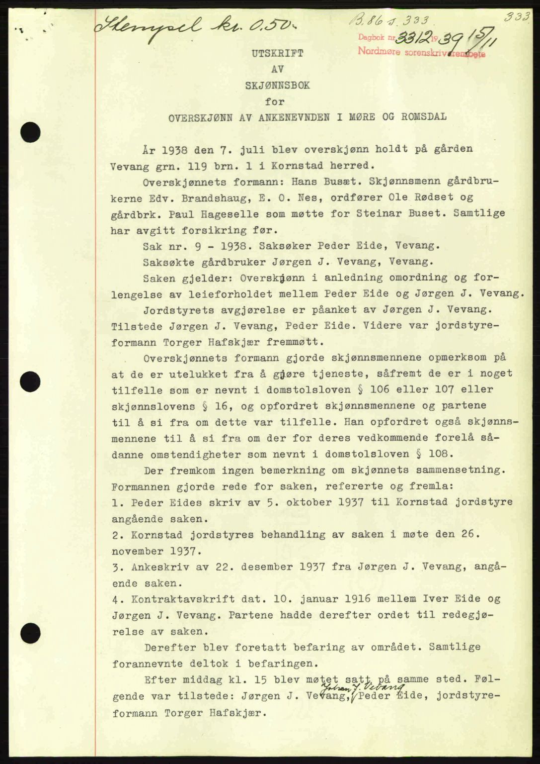 Nordmøre sorenskriveri, AV/SAT-A-4132/1/2/2Ca: Mortgage book no. B86, 1939-1940, Diary no: : 3312/1939