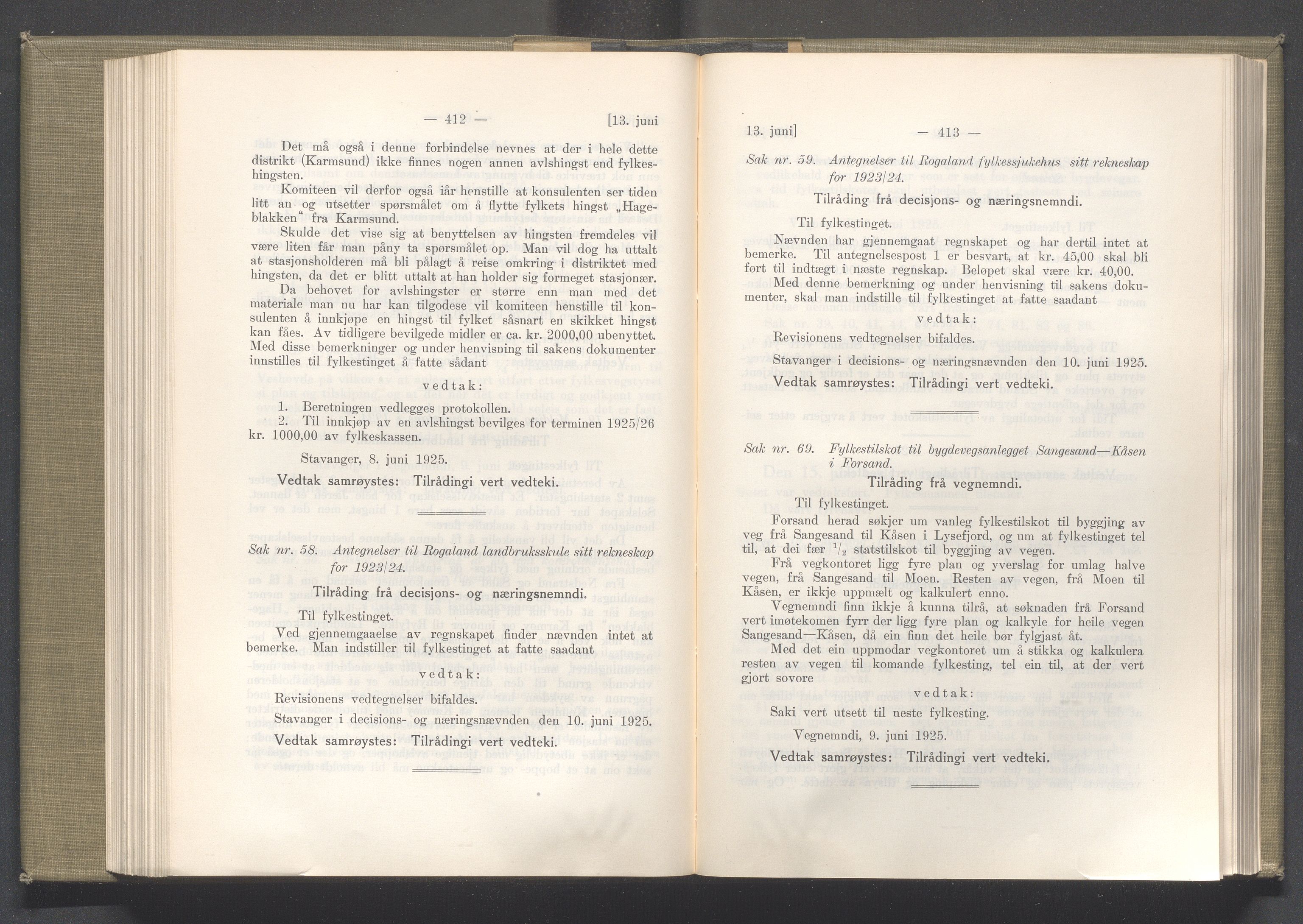 Rogaland fylkeskommune - Fylkesrådmannen , IKAR/A-900/A/Aa/Aaa/L0044: Møtebok , 1925, p. 412-413