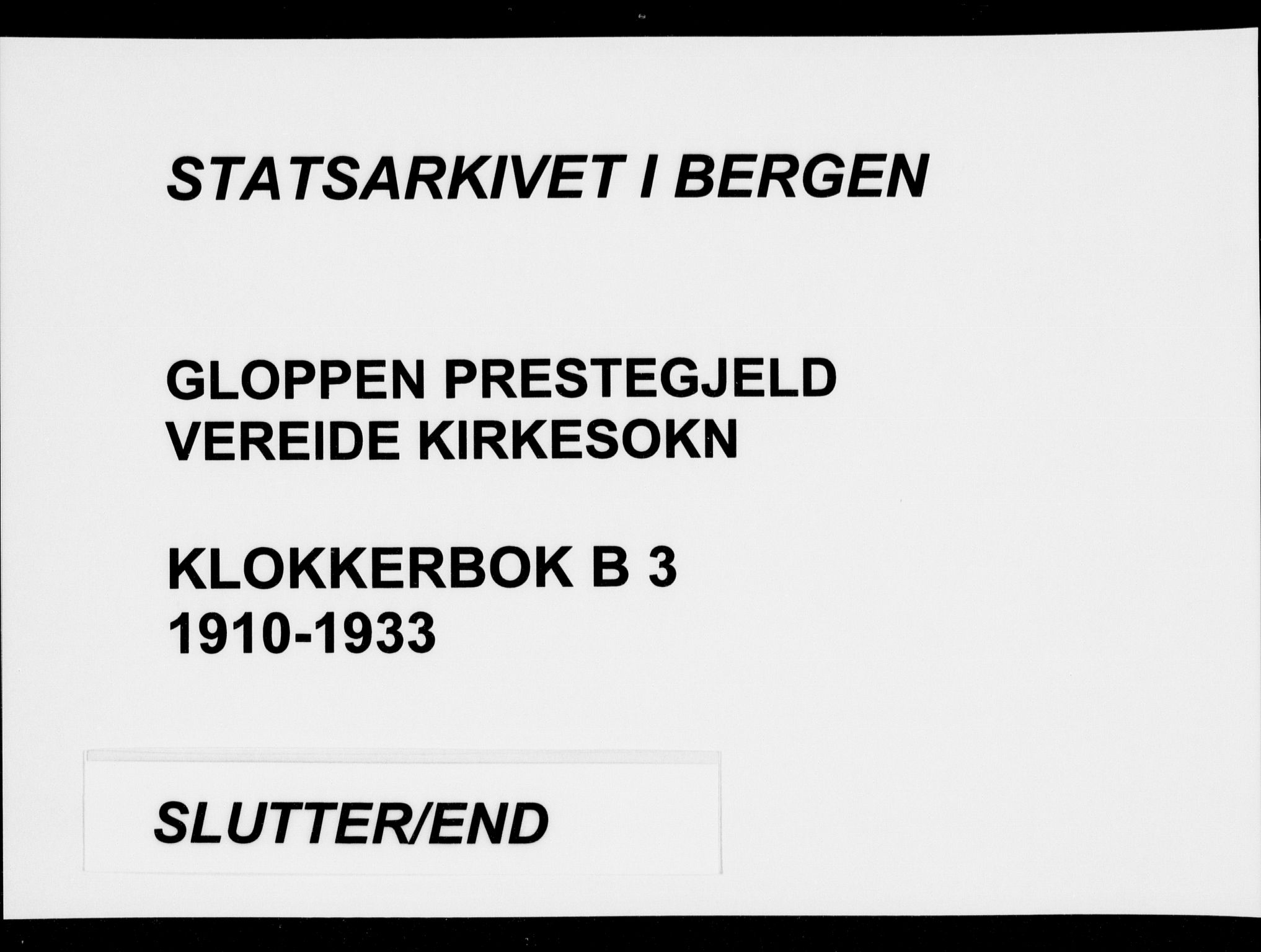 Gloppen sokneprestembete, AV/SAB-A-80101/H/Hab/Habb/L0003: Parish register (copy) no. B 3, 1910-1933