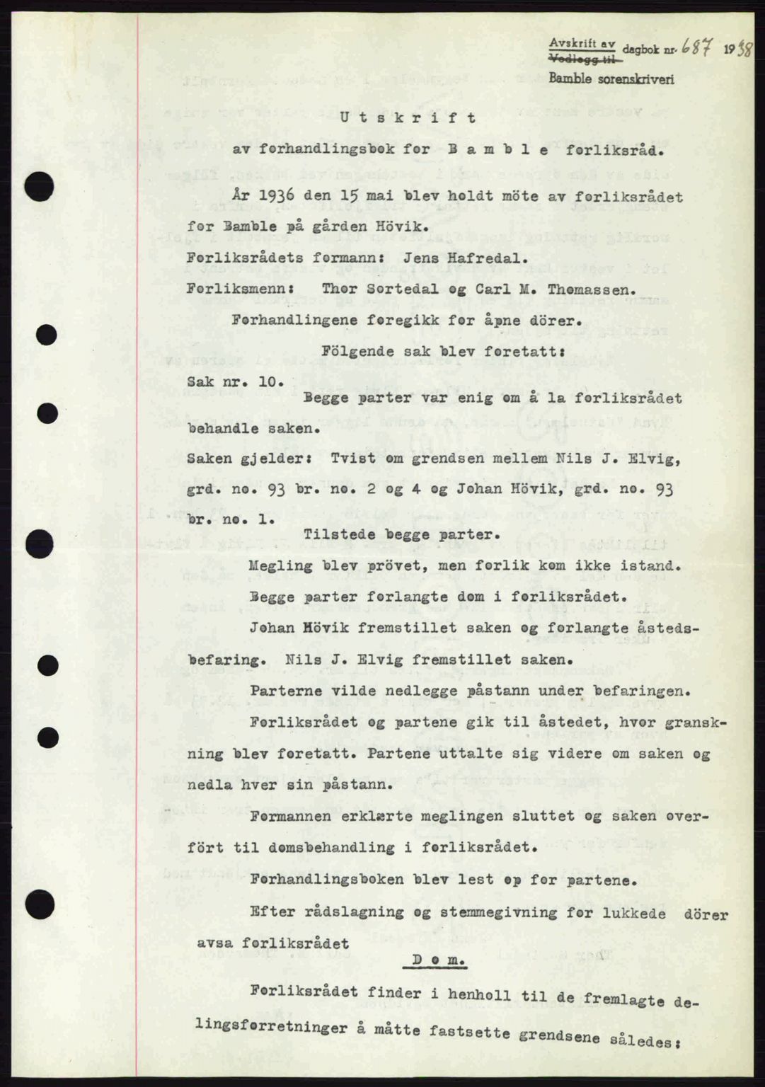 Bamble sorenskriveri, AV/SAKO-A-214/G/Ga/Gag/L0002: Mortgage book no. A-2, 1937-1938, Diary no: : 687/1938