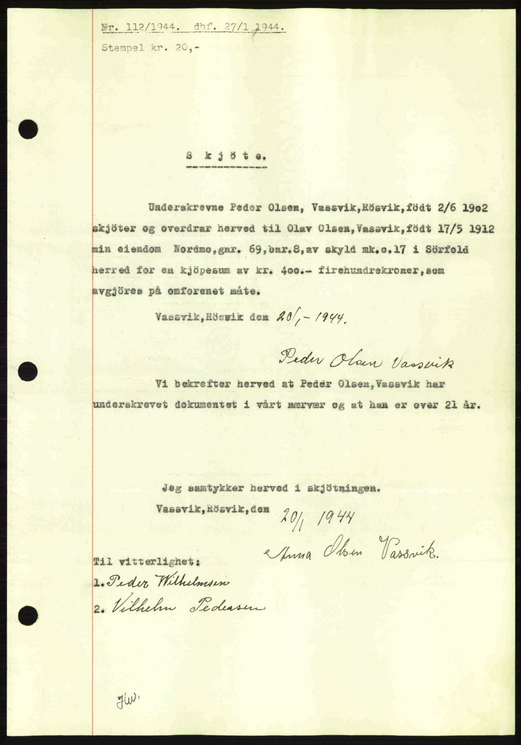 Salten sorenskriveri, AV/SAT-A-4578/1/2/2C: Mortgage book no. A14-15, 1943-1945, Diary no: : 112/1944