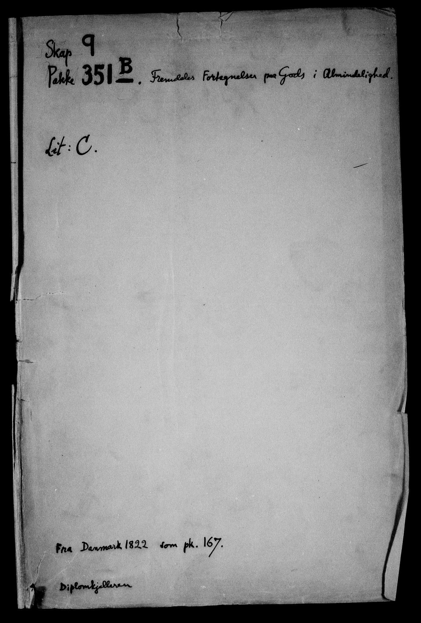 Danske Kanselli, Skapsaker, RA/EA-4061/F/L0040: Skap 9, pakke 351A, litra M- pakke 351B, 1542-1615, p. 210