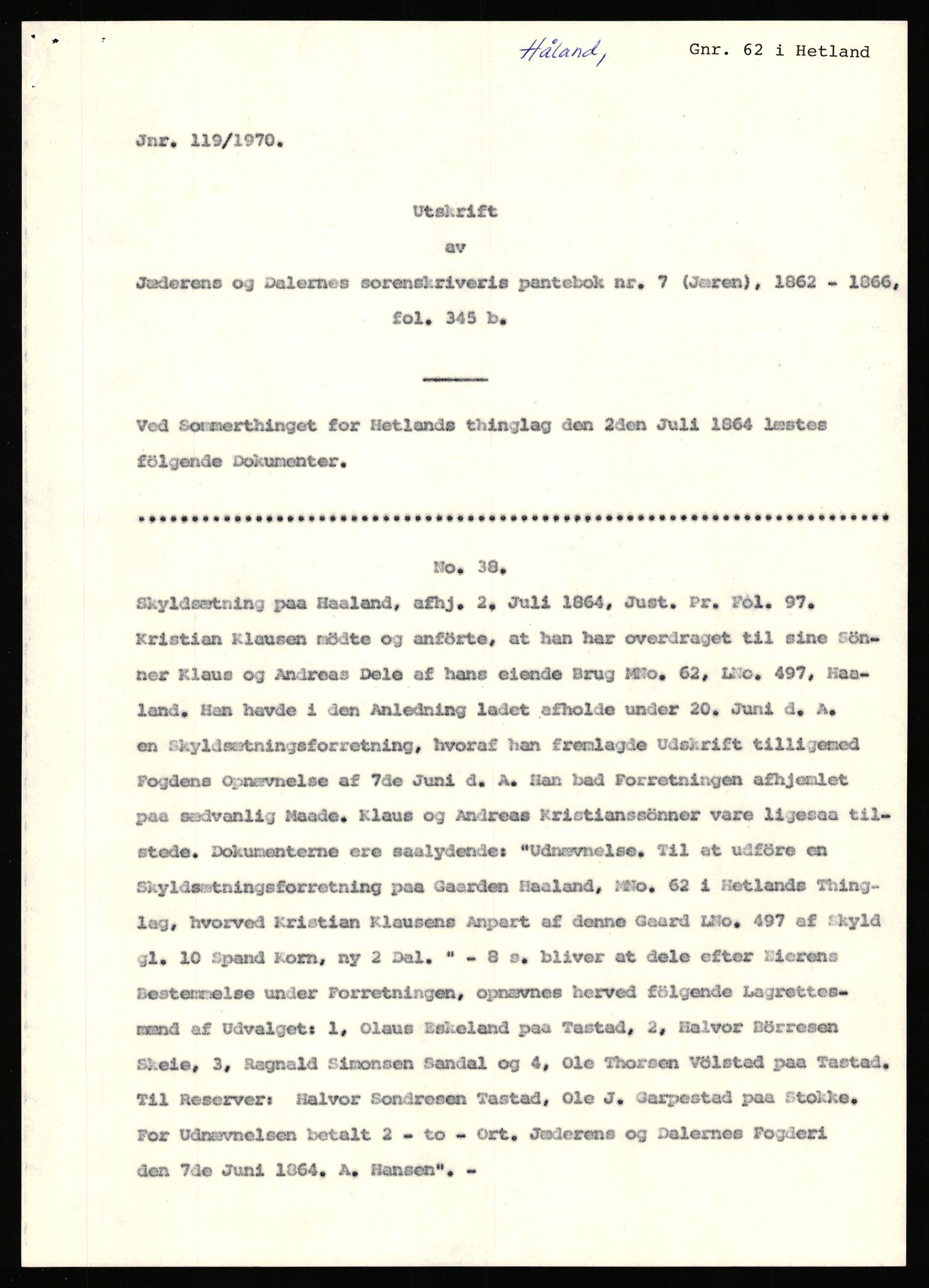 Statsarkivet i Stavanger, AV/SAST-A-101971/03/Y/Yj/L0042: Avskrifter sortert etter gårdsnavn: Høle - Håland vestre, 1750-1930, p. 500