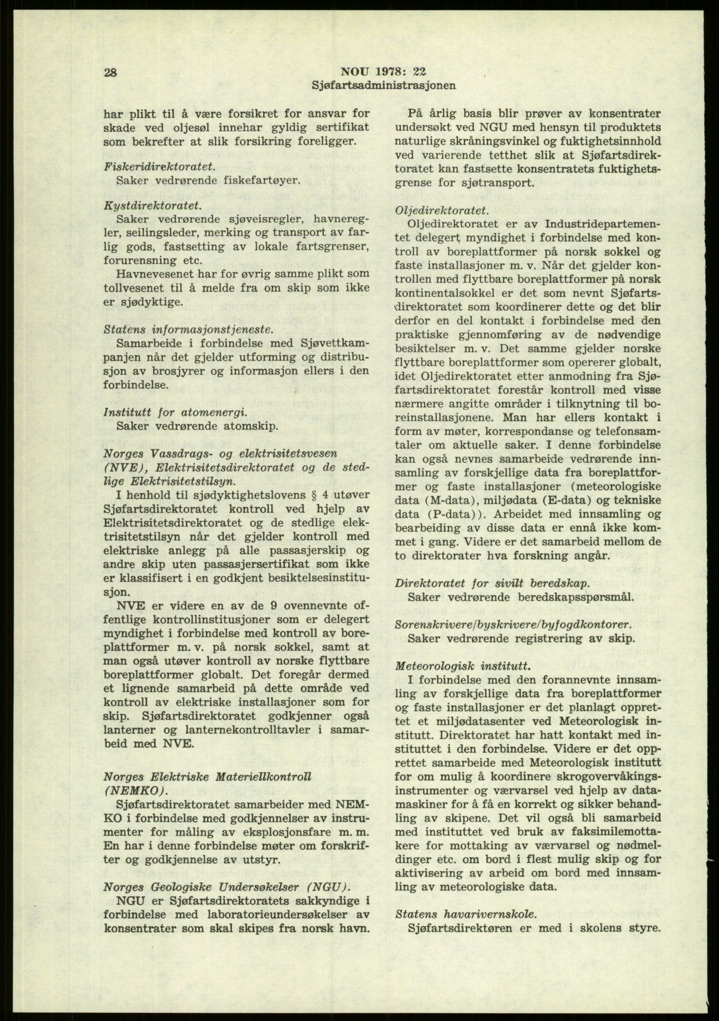 Justisdepartementet, Granskningskommisjonen ved Alexander Kielland-ulykken 27.3.1980, AV/RA-S-1165/D/L0012: H Sjøfartsdirektoratet/Skipskontrollen (Doku.liste + H1-H11, H13, H16-H22 av 52), 1980-1981, p. 231