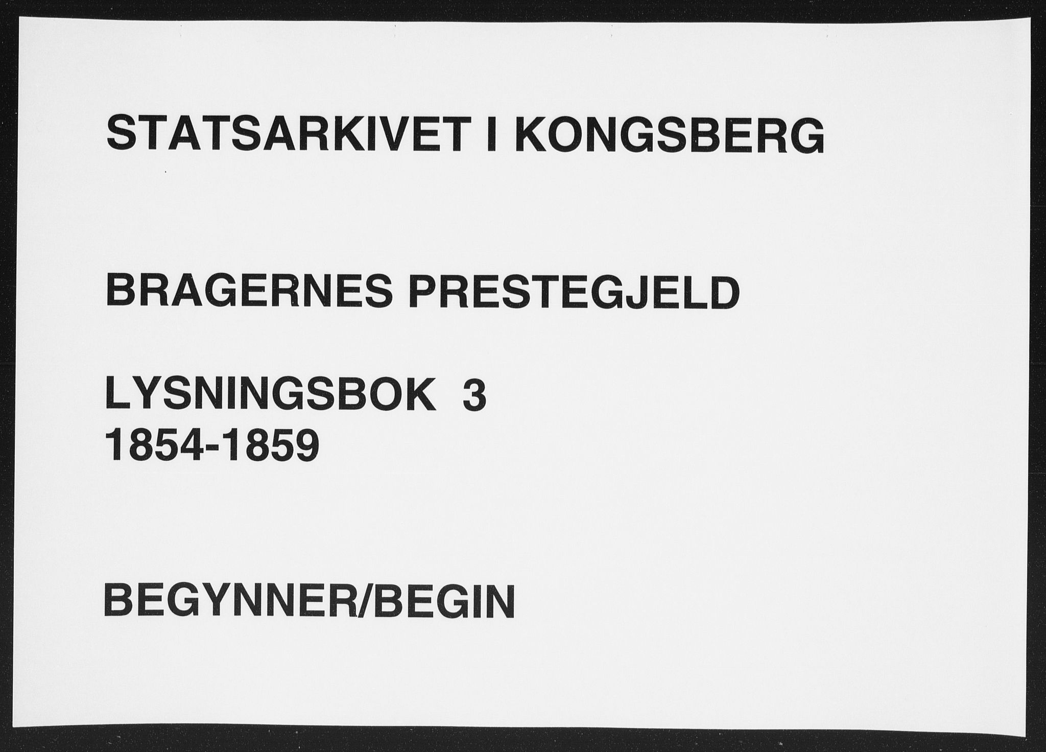 Bragernes kirkebøker, SAKO/A-6/H/Ha/L0003: Banns register no. 3, 1854-1859