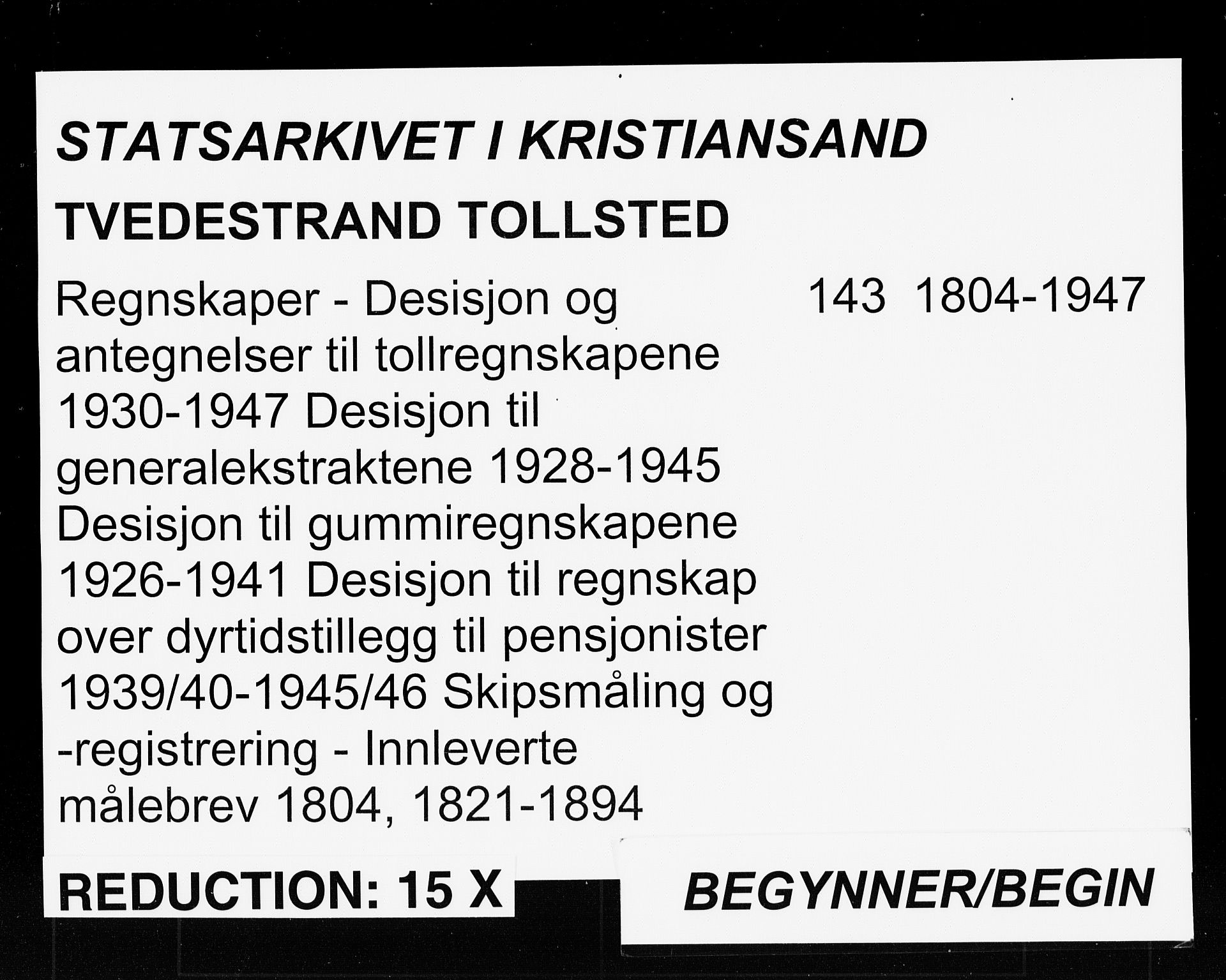 Tvedestrand tollsted, AV/SAK-1351-0011/H/Ha/L0143: Desisjoner mv., 1804-1947, p. 1