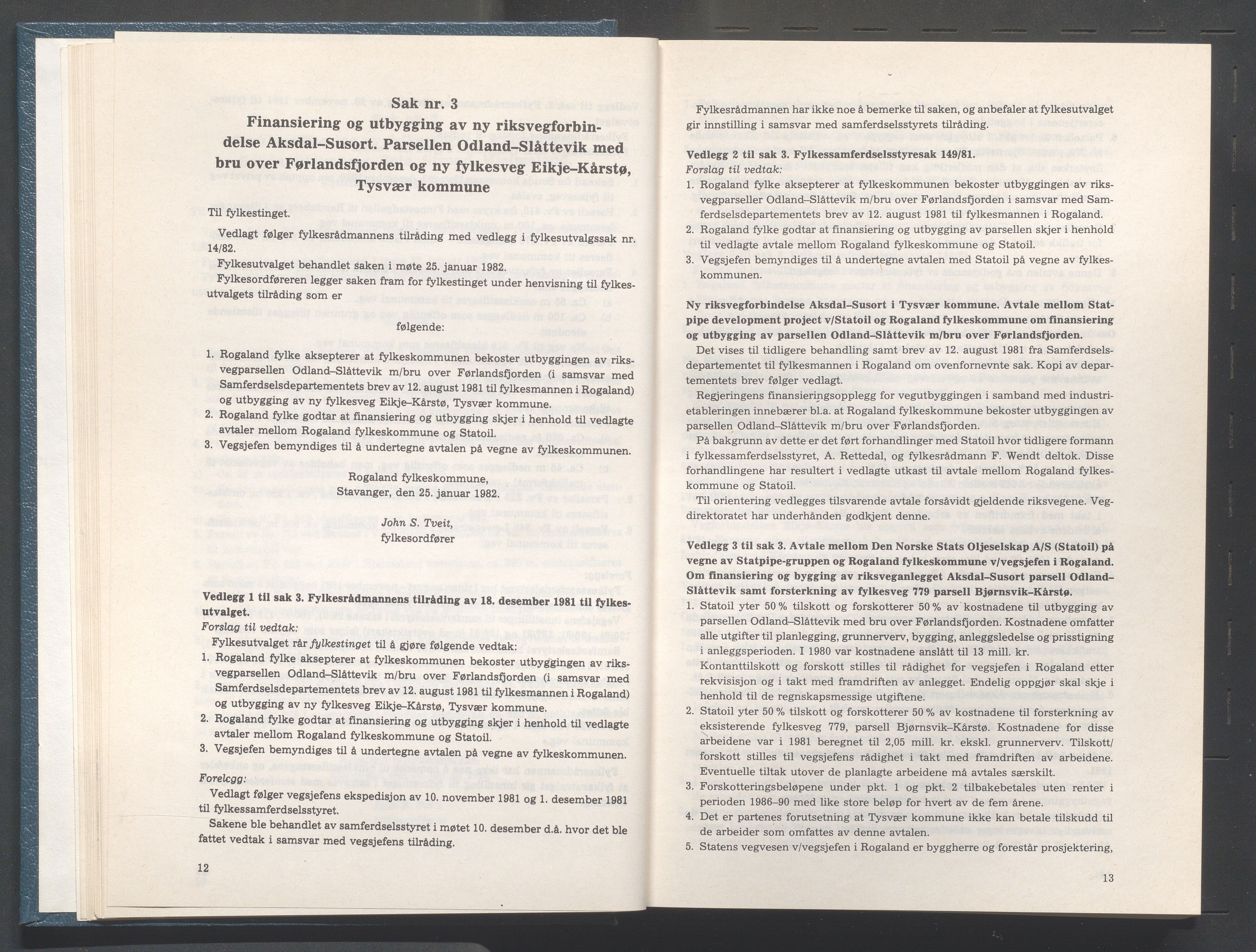 Rogaland fylkeskommune - Fylkesrådmannen , IKAR/A-900/A/Aa/Aaa/L0102: Møtebok , 1982, p. 12-13