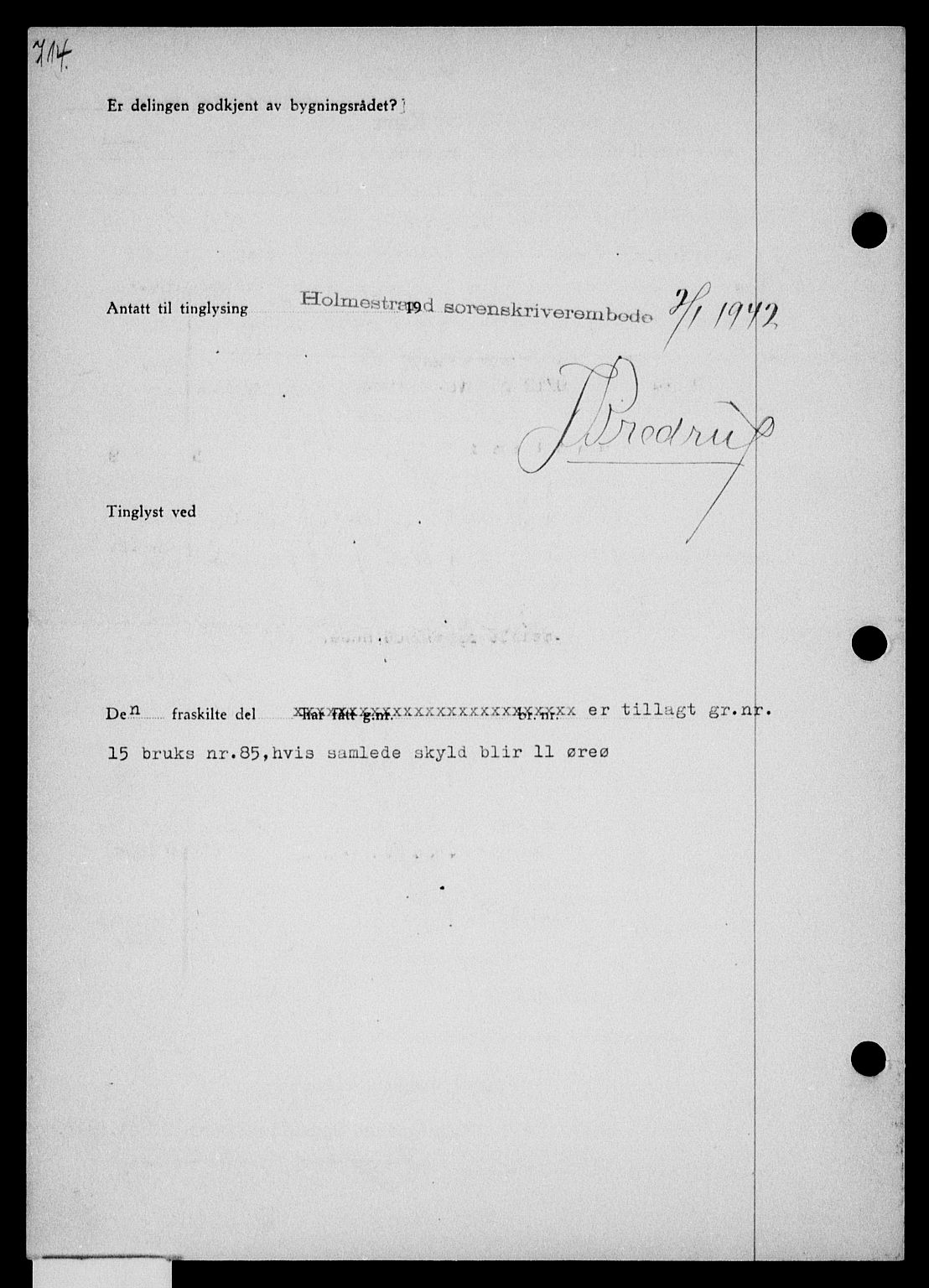 Holmestrand sorenskriveri, SAKO/A-67/G/Ga/Gaa/L0054: Mortgage book no. A-54, 1941-1942, Diary no: : 4/1942