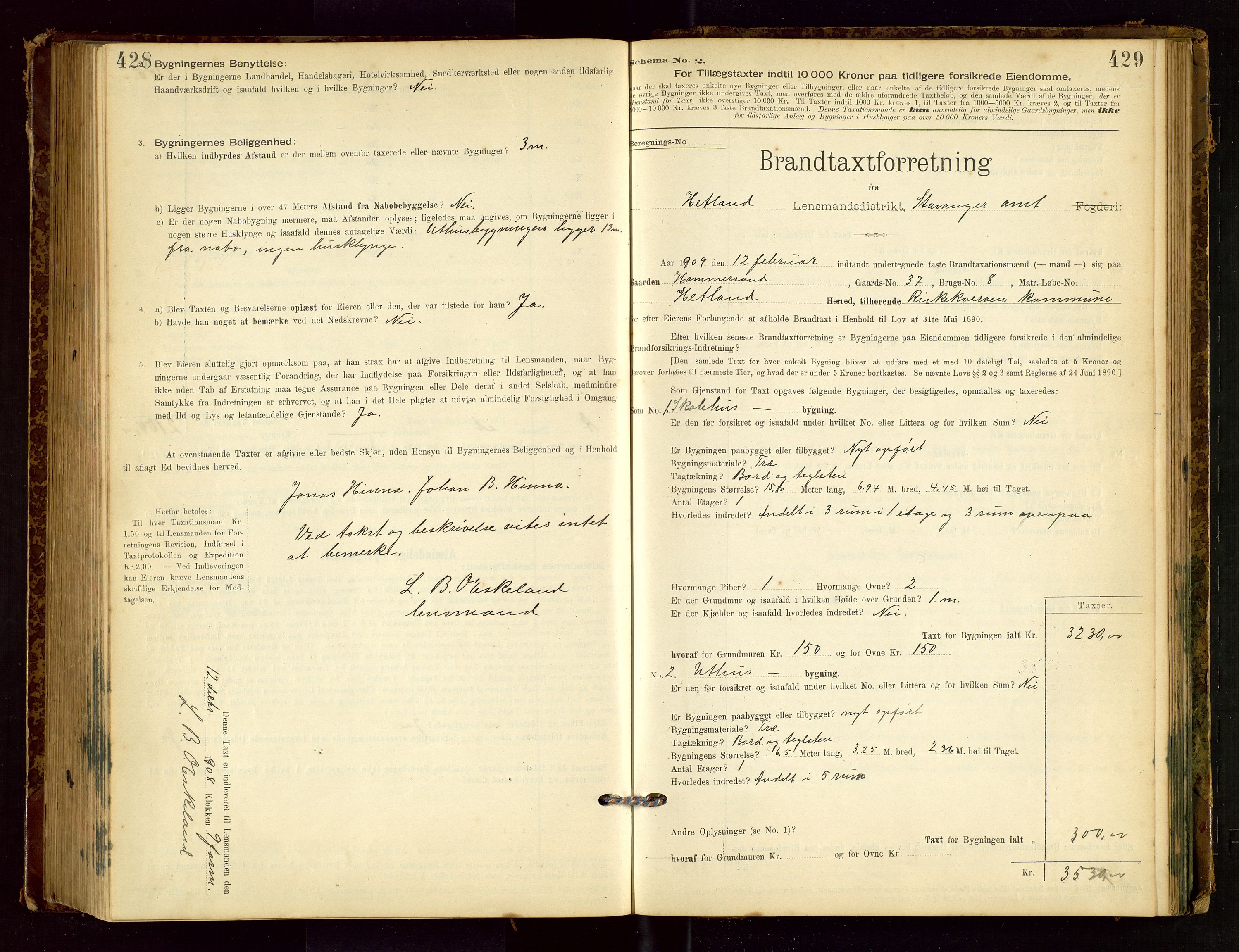 Hetland lensmannskontor, AV/SAST-A-100101/Gob/L0001: "Brandtaxationsprotokol", 1895-1918, p. 428-429