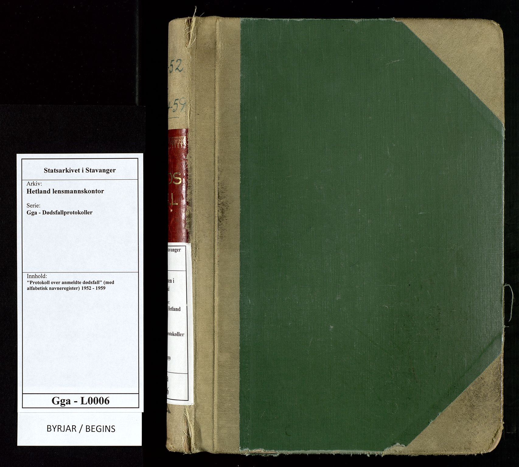 Hetland lensmannskontor, SAST/A-100101/Gga/L0006: "Protokoll over anmeldte dødsfall" (med alfabetisk navneregister), 1952-1959