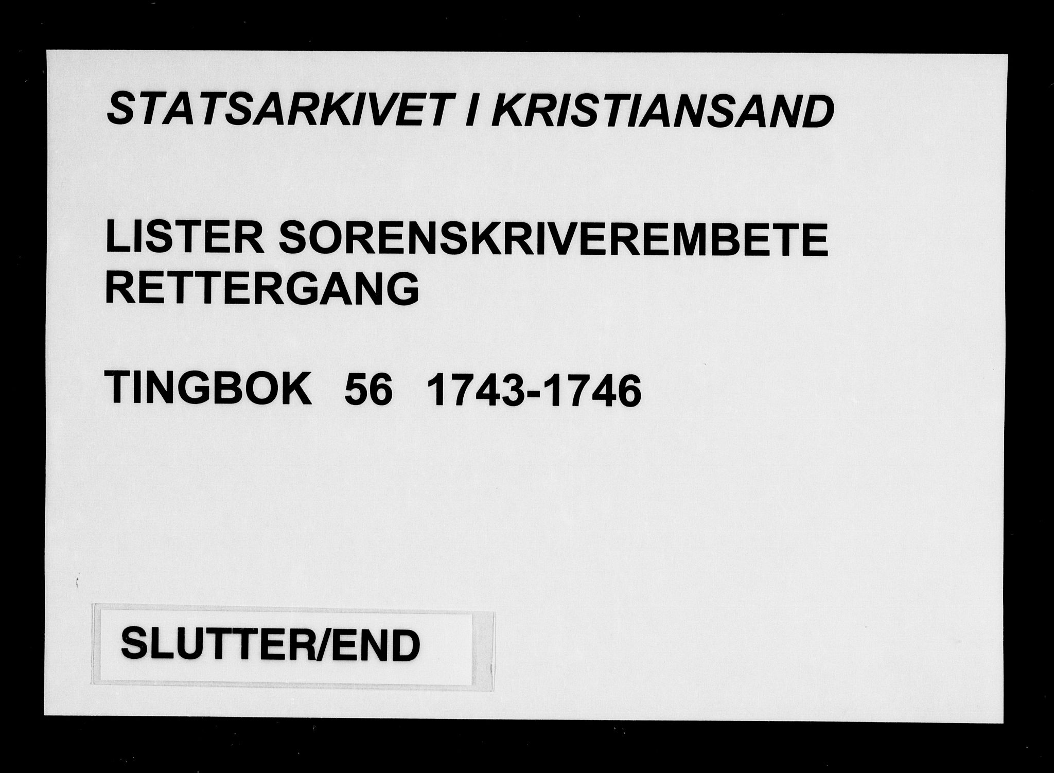 Lister sorenskriveri, AV/SAK-1221-0003/F/Fa/L0056: Tingbok nr 56, 1743-1746