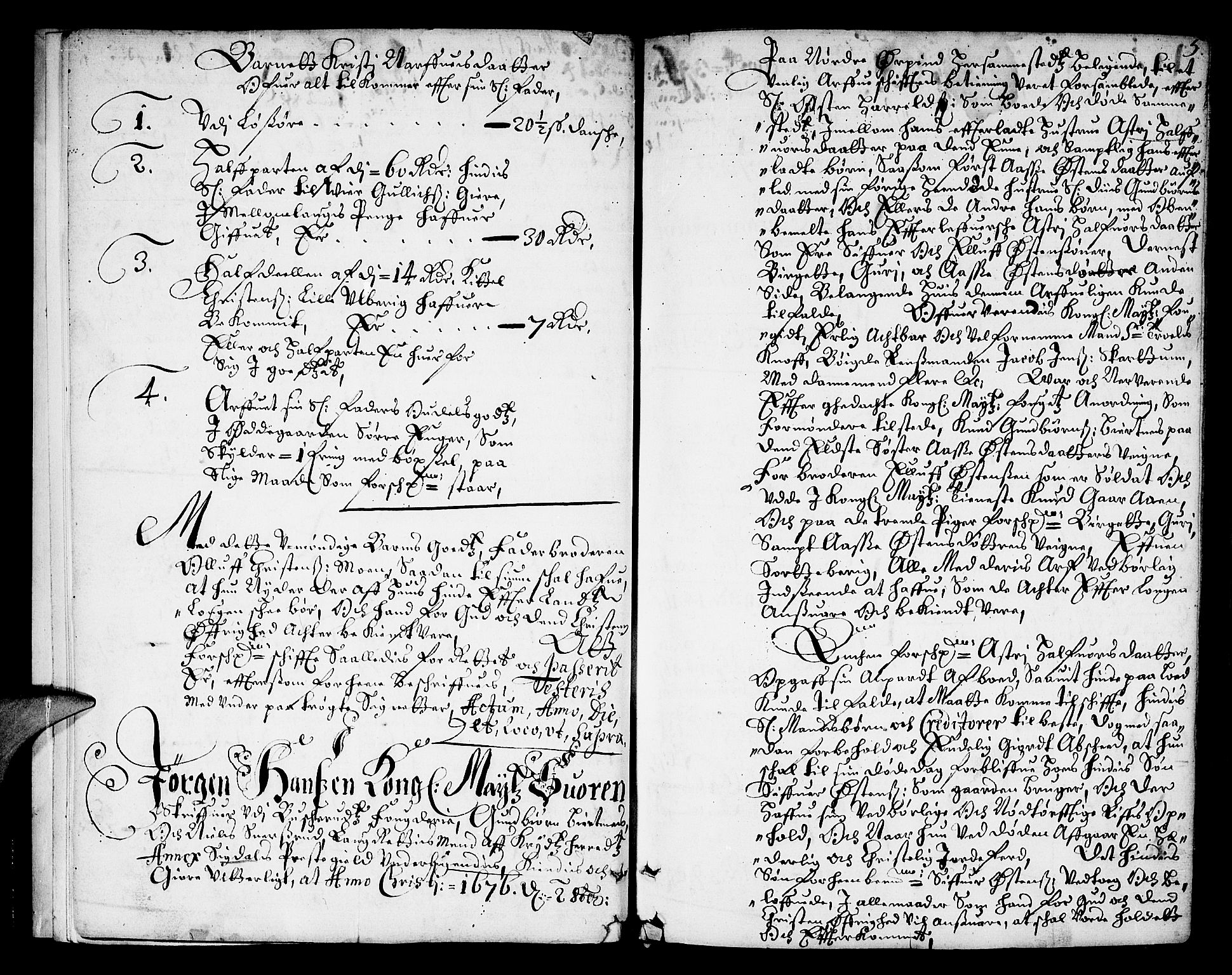Eiker, Modum og Sigdal sorenskriveri, SAKO/A-123/H/Hb/Hba/L0001: Skifteprotokoll, 1676-1688, p. 4b-5a