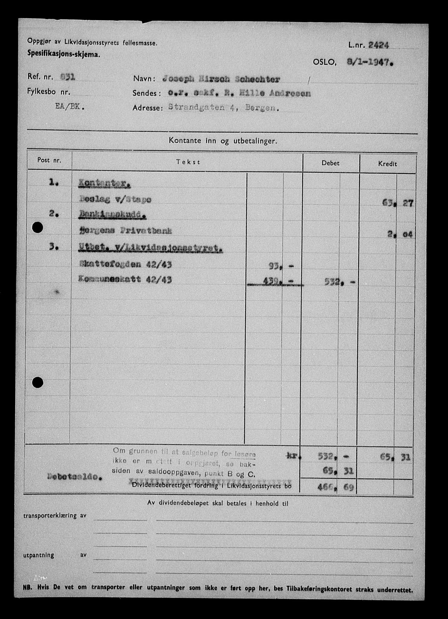 Justisdepartementet, Tilbakeføringskontoret for inndratte formuer, AV/RA-S-1564/H/Hc/Hcd/L1005: --, 1945-1947, p. 685