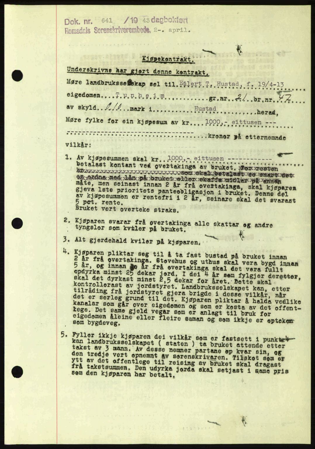 Romsdal sorenskriveri, AV/SAT-A-4149/1/2/2C: Mortgage book no. A14, 1943-1943, Diary no: : 641/1943