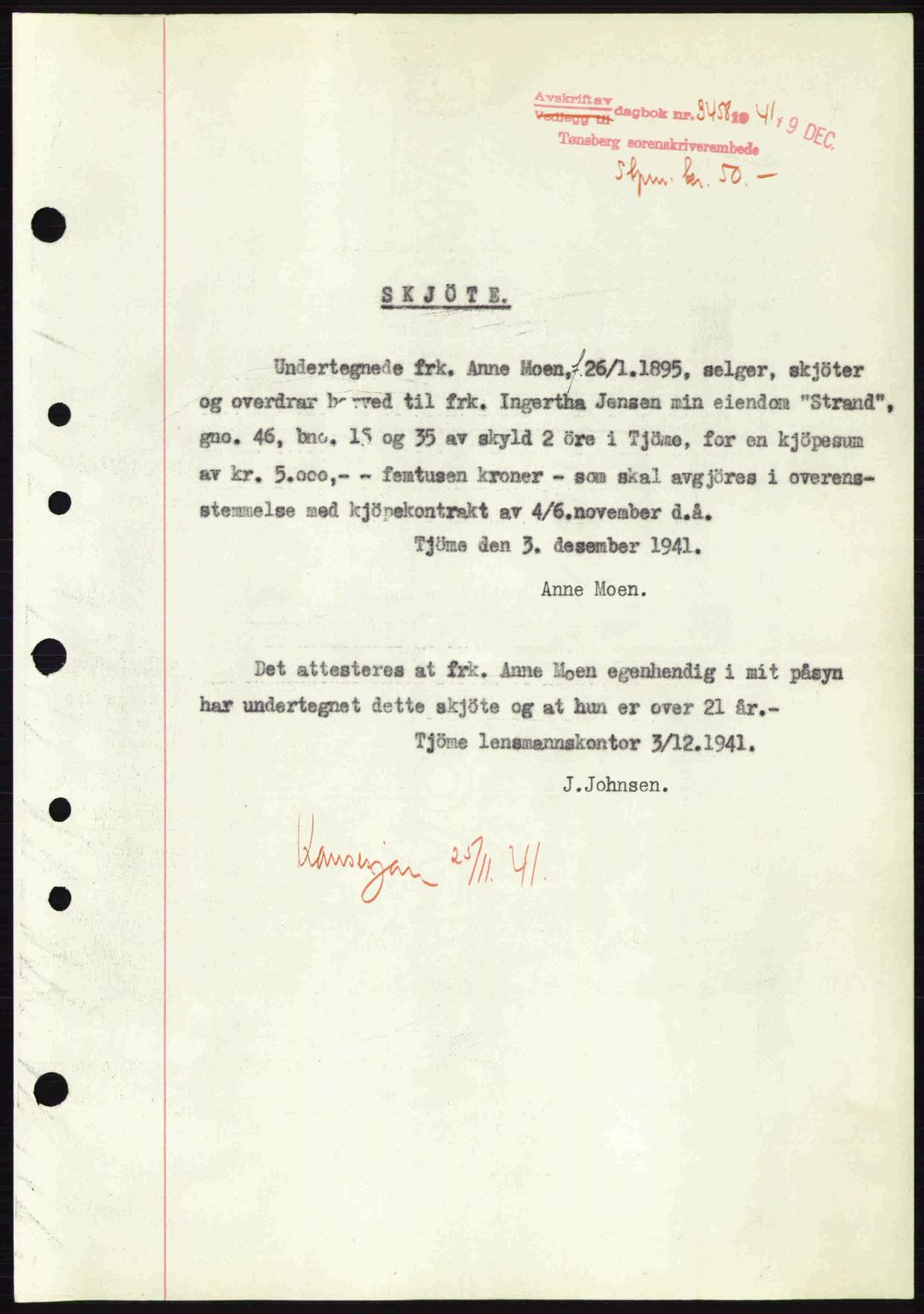 Tønsberg sorenskriveri, AV/SAKO-A-130/G/Ga/Gaa/L0011: Mortgage book no. A11, 1941-1942, Diary no: : 3458/1941