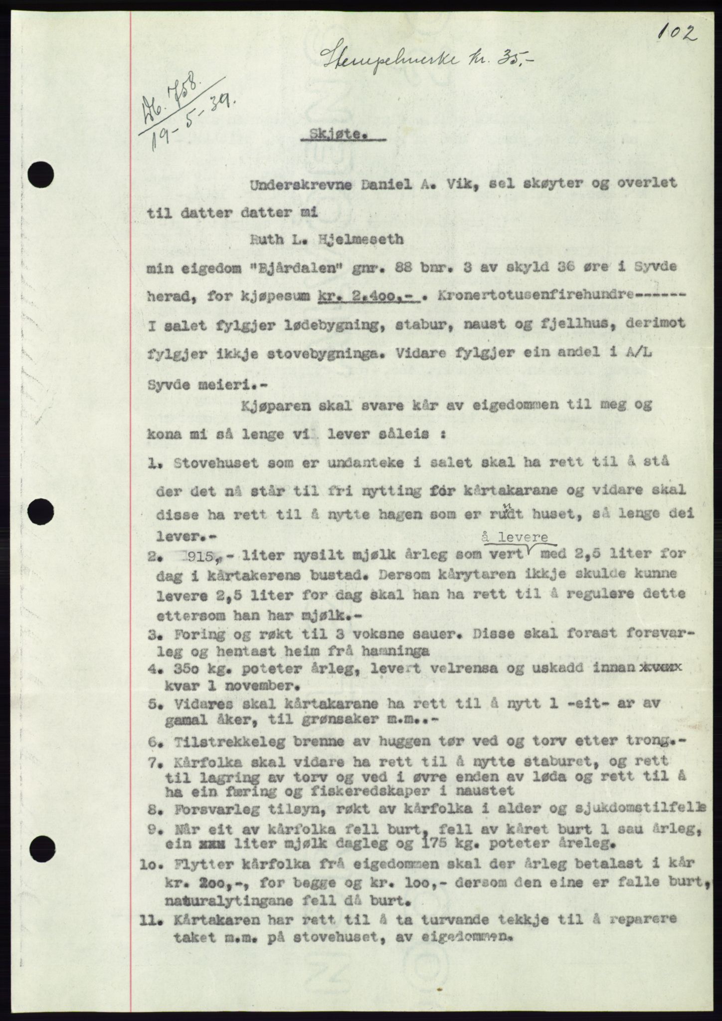 Søre Sunnmøre sorenskriveri, AV/SAT-A-4122/1/2/2C/L0068: Mortgage book no. 62, 1939-1939, Diary no: : 758/1939