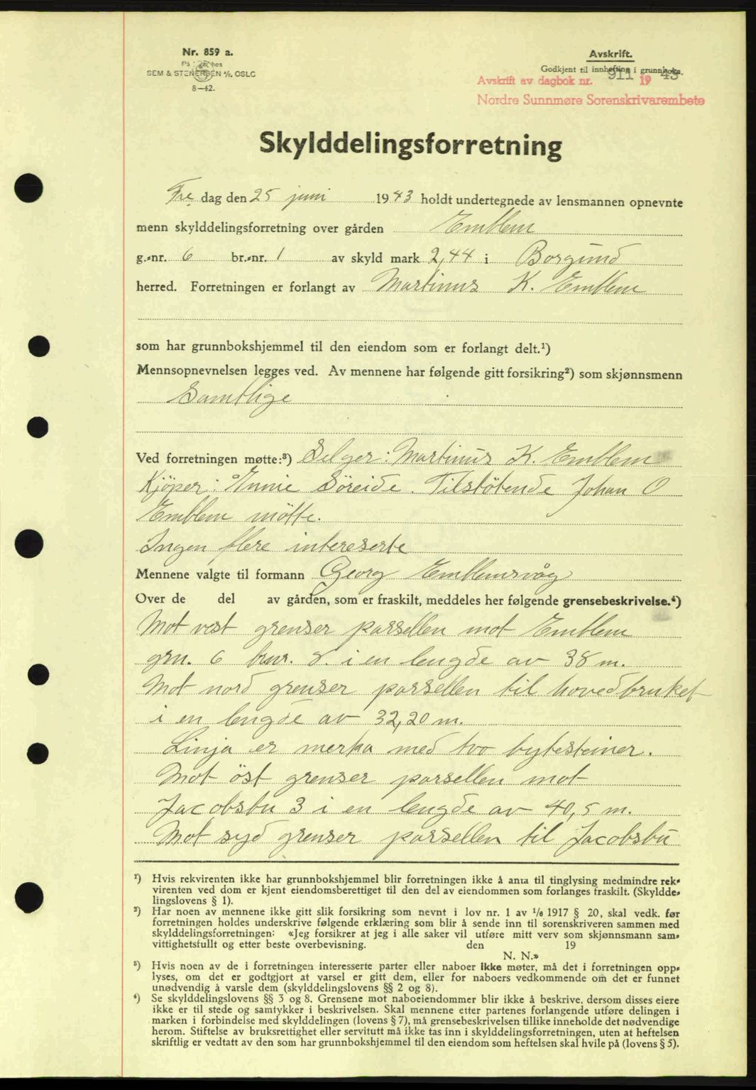 Nordre Sunnmøre sorenskriveri, AV/SAT-A-0006/1/2/2C/2Ca: Mortgage book no. A16, 1943-1943, Diary no: : 911/1943