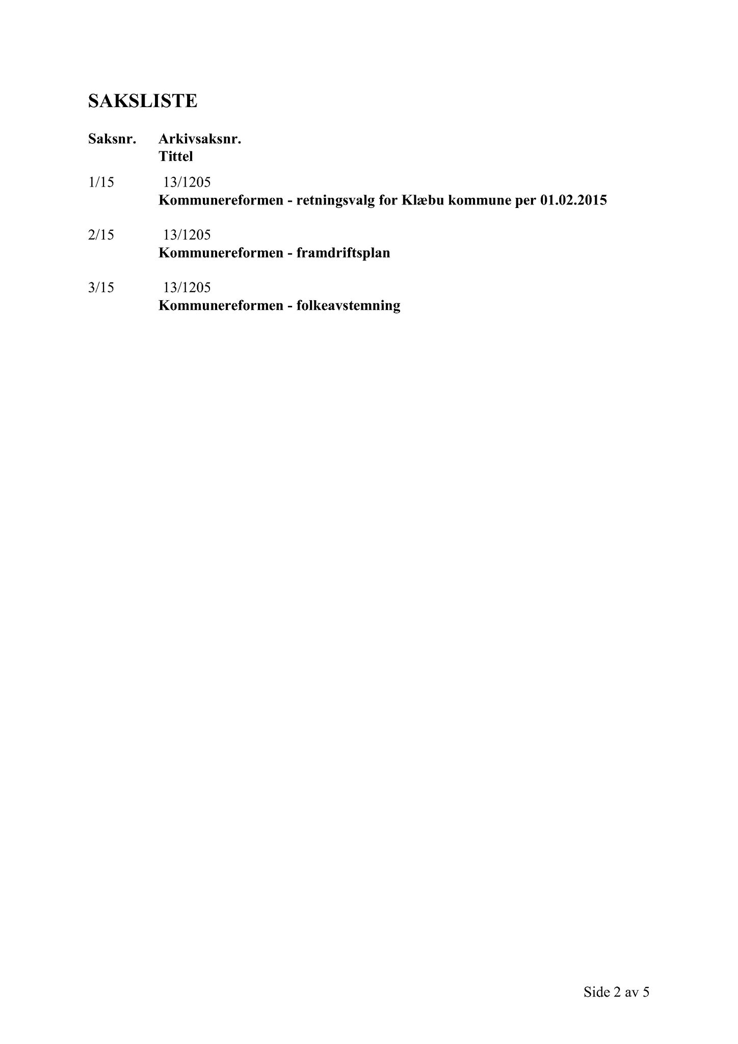 Klæbu Kommune, TRKO/KK/04-UO/L006: Utvalg for oppvekst - Møtedokumenter, 2015, p. 120