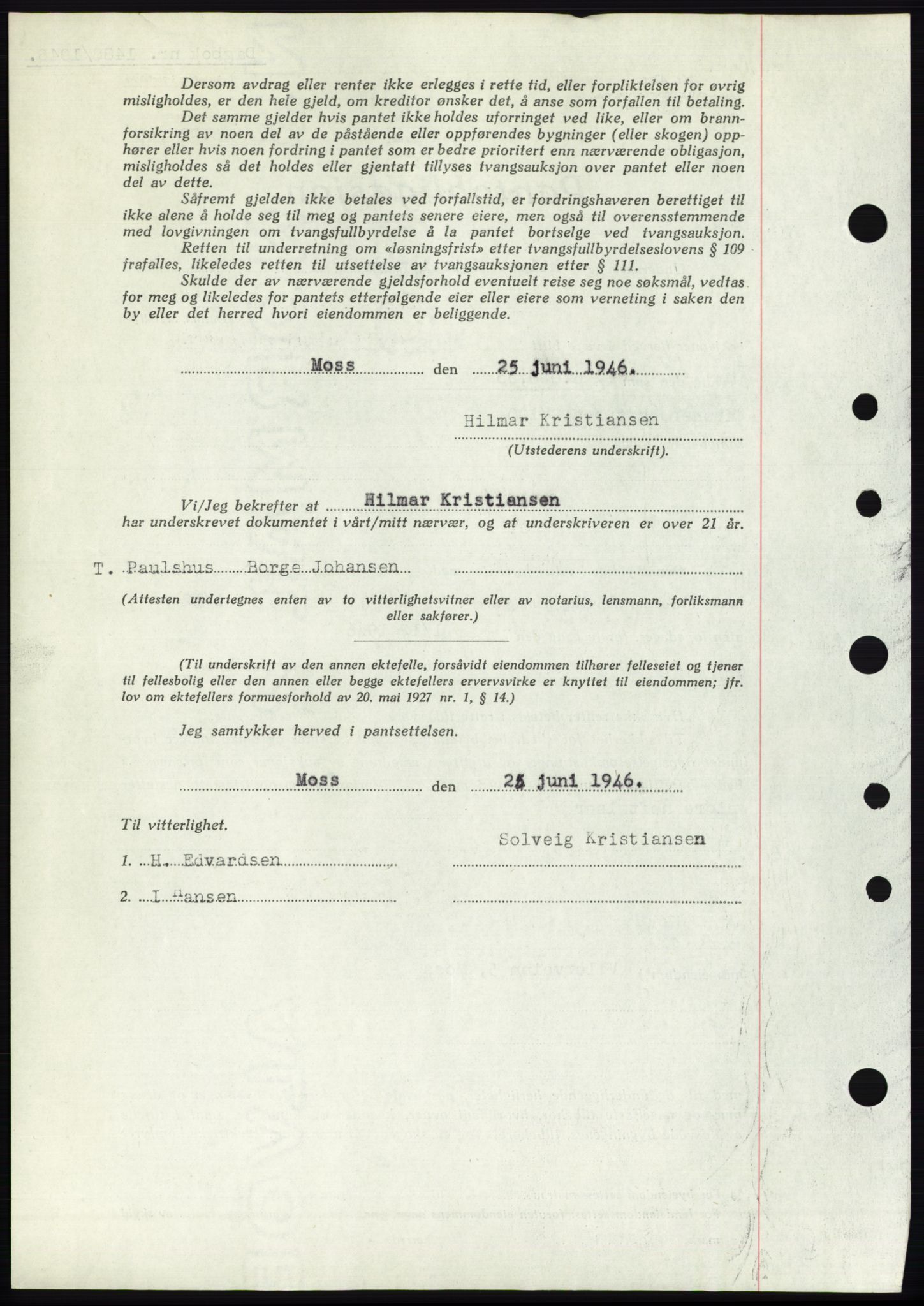 Moss sorenskriveri, SAO/A-10168: Mortgage book no. B15, 1946-1946, Diary no: : 1488/1946