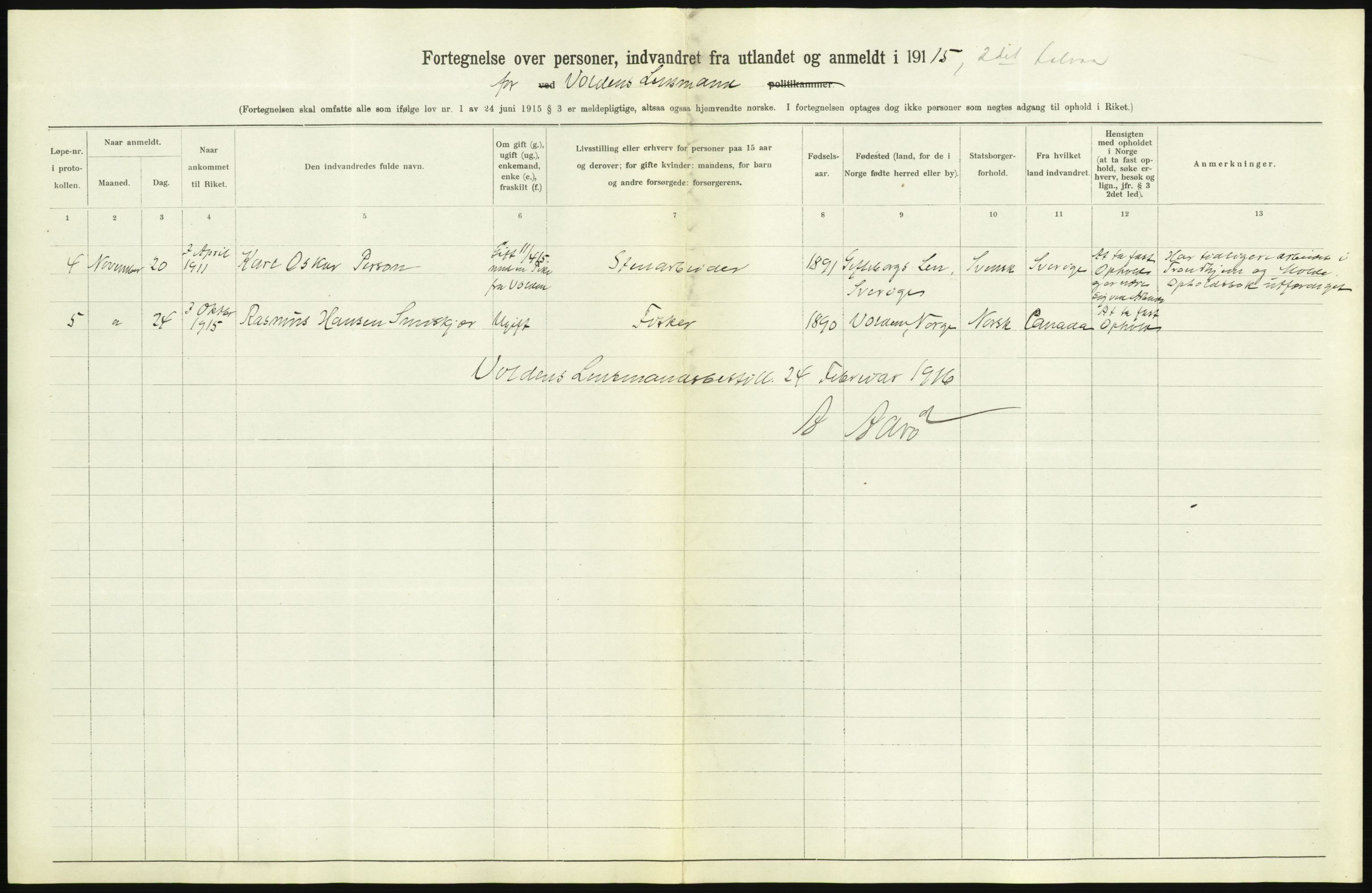 Statistisk sentralbyrå, Sosioøkonomiske emner, Folketellinger, boliger og boforhold, AV/RA-S-2231/F/Fa/L0001: Innvandring. Navn/fylkesvis, 1915, p. 474