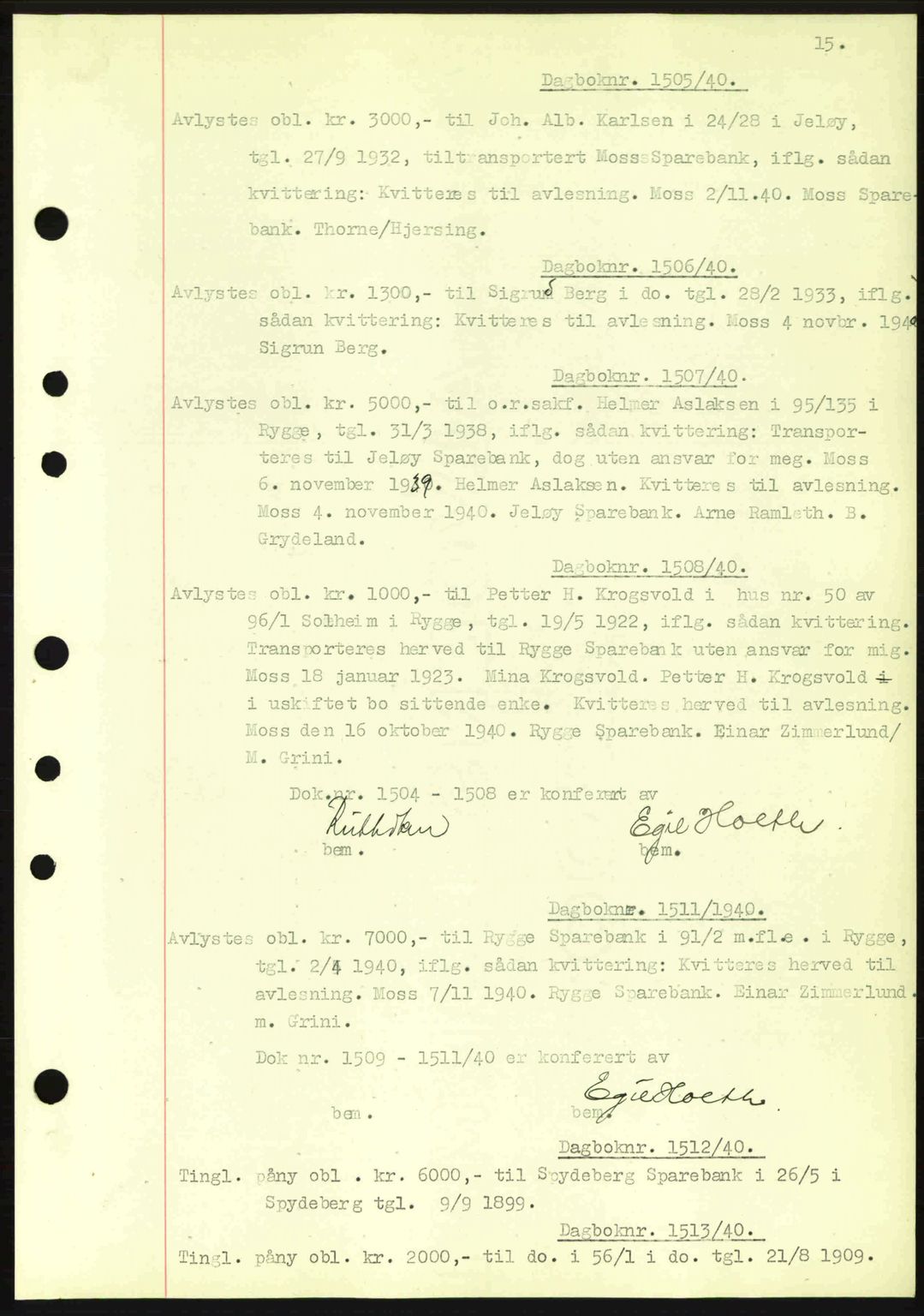 Moss sorenskriveri, SAO/A-10168: Mortgage book no. B10, 1940-1941, Diary no: : 1505/1940
